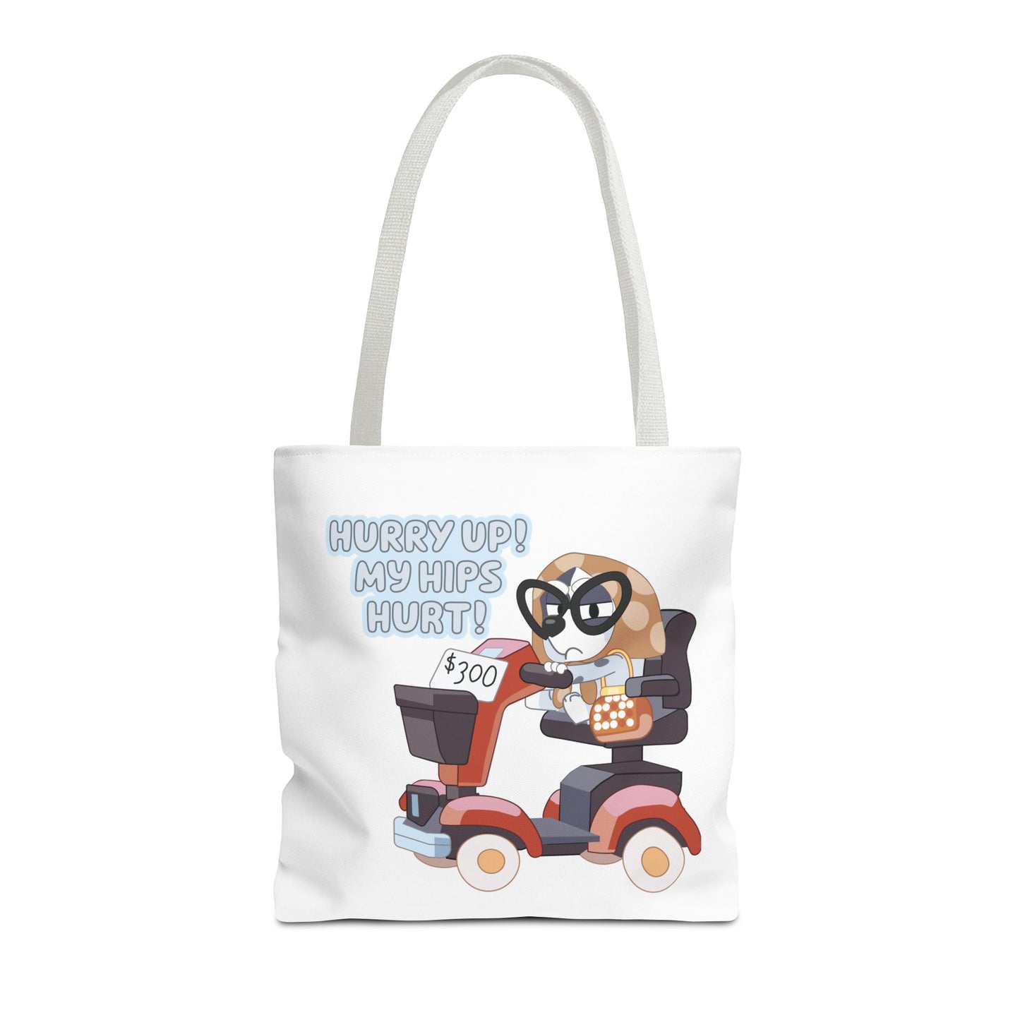 “Hurry Up, My Hips Hurt” Tote Bag – Funny Granny Mobile