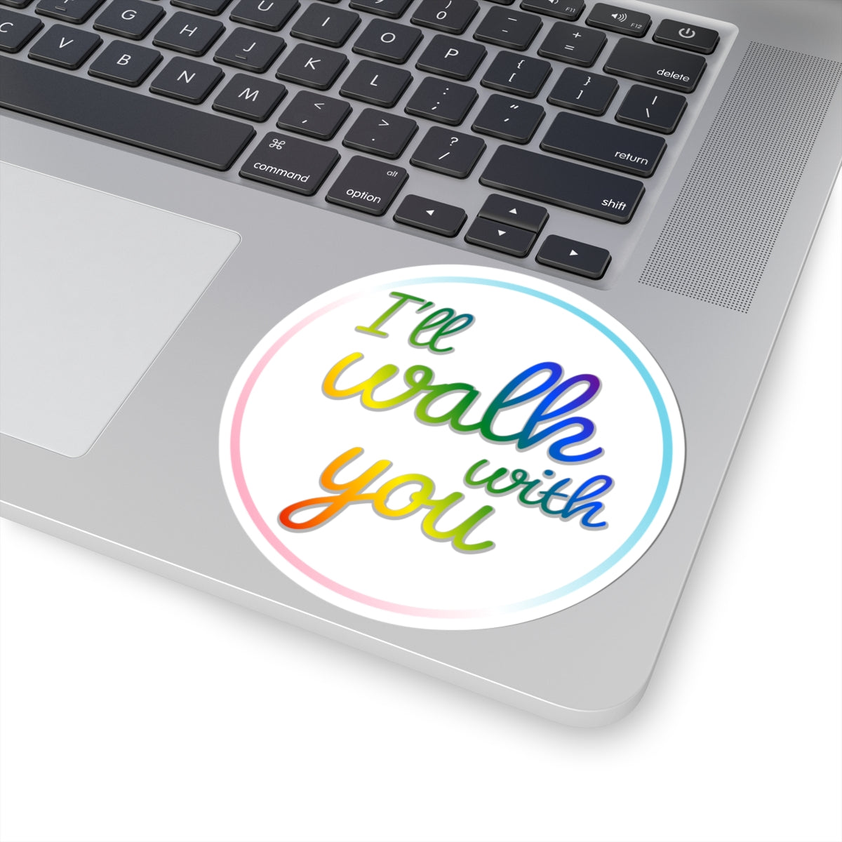 Colorful Inspirational Circular Stickers, LGBTQ+ Pride Sticker, Motivational Laptop Decal, Walk With You Sticker, Affirmation Decoration