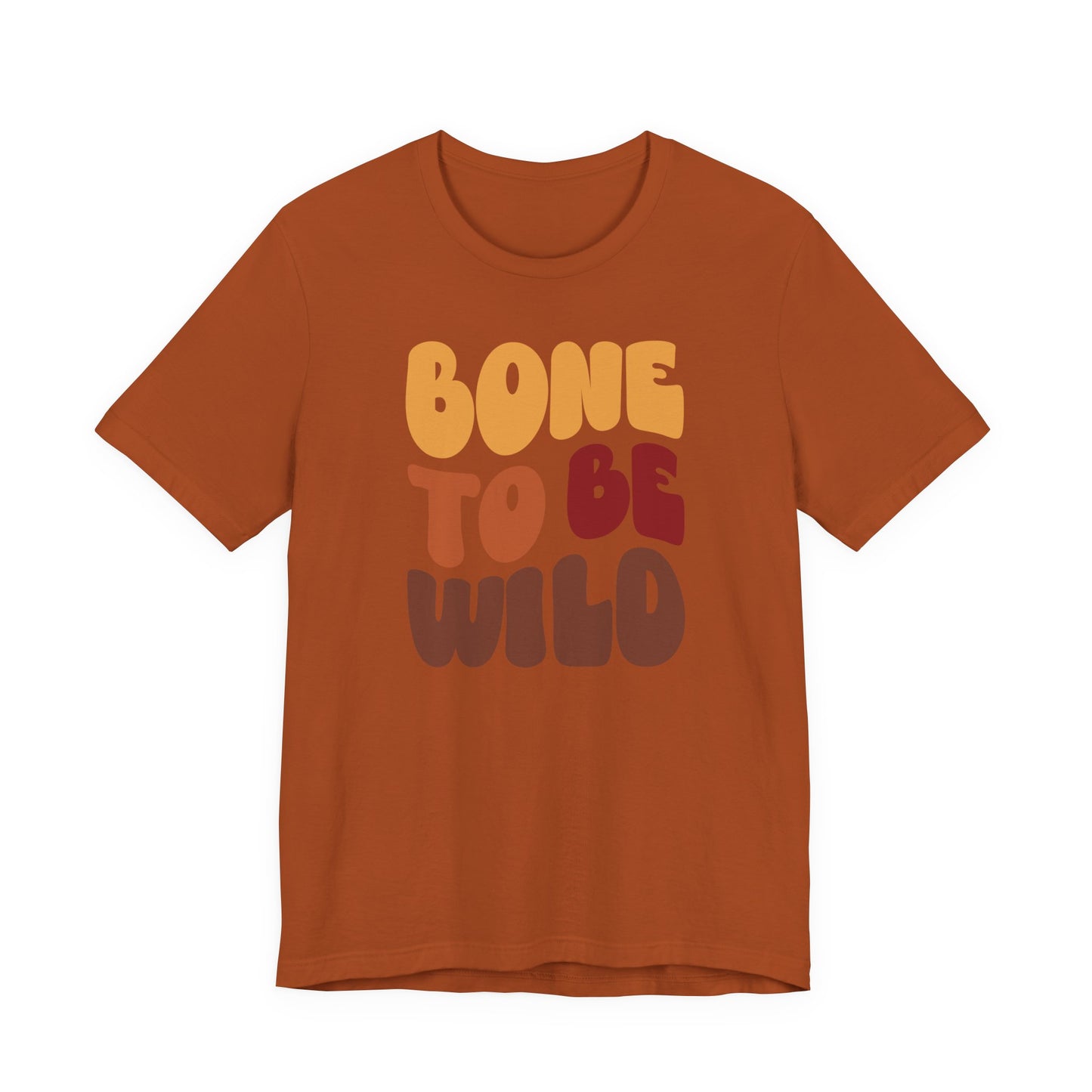 "Bone to be Wild" Thanksgiving Tee – The Holiday Classic You’ll Love