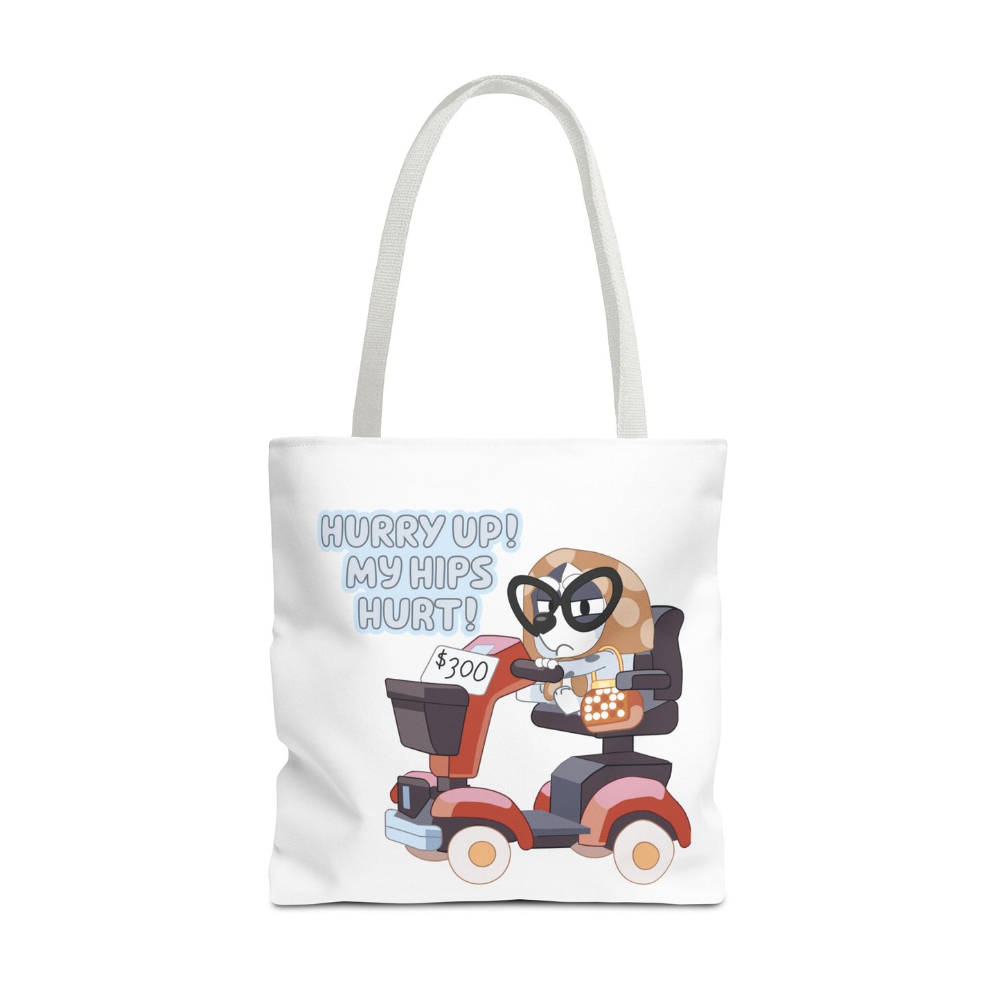 “Hurry Up, My Hips Hurt” Tote Bag – Funny Granny Mobile