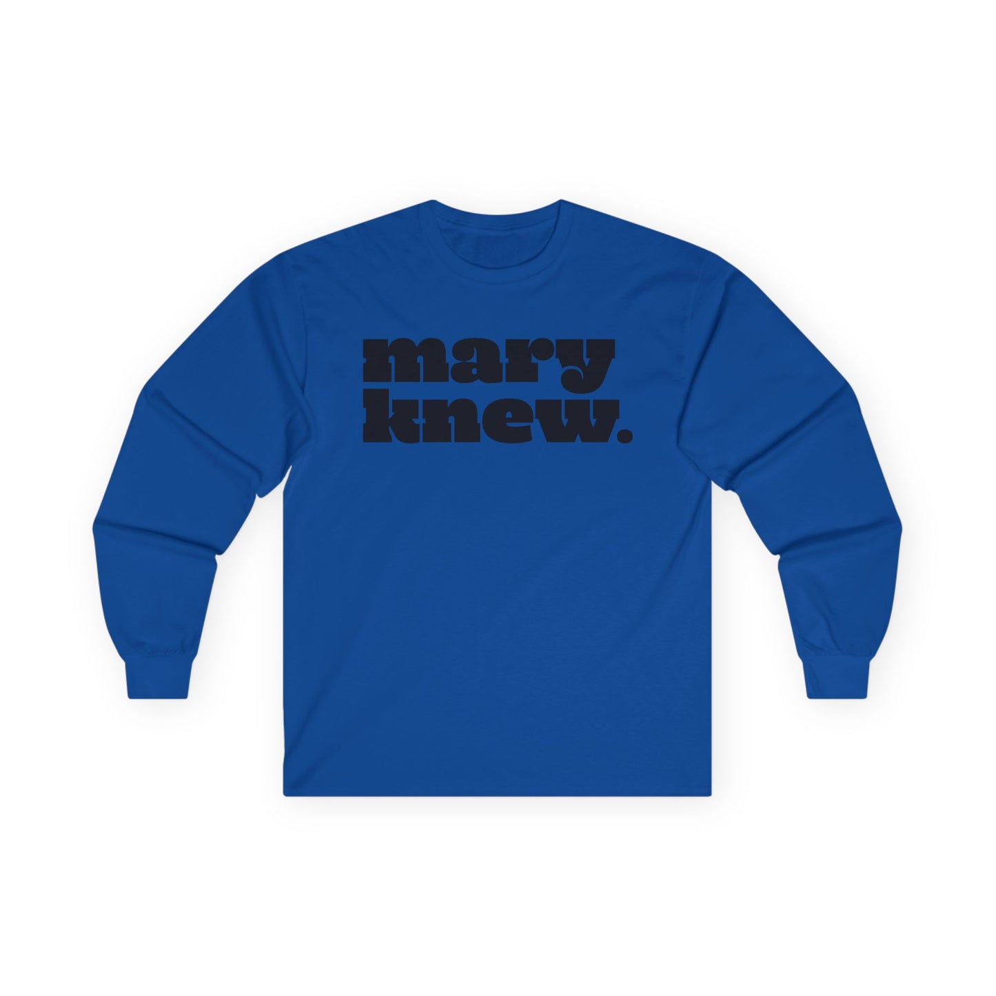 Mary Did You Know? Liturgical Colors Unisex Long Sleeve Tee – Funny & Faithful
