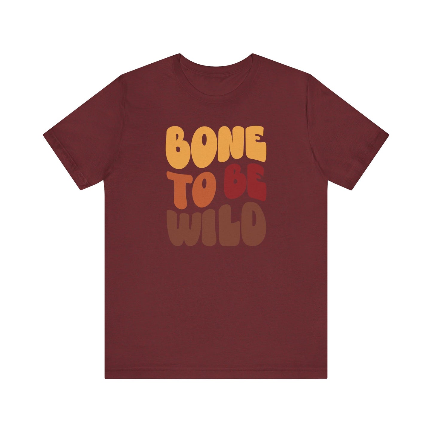 "Bone to be Wild" Thanksgiving Tee – The Holiday Classic You’ll Love
