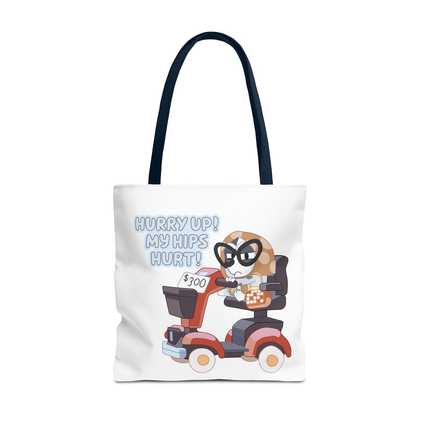 “Hurry Up, My Hips Hurt” Tote Bag – Funny Granny Mobile