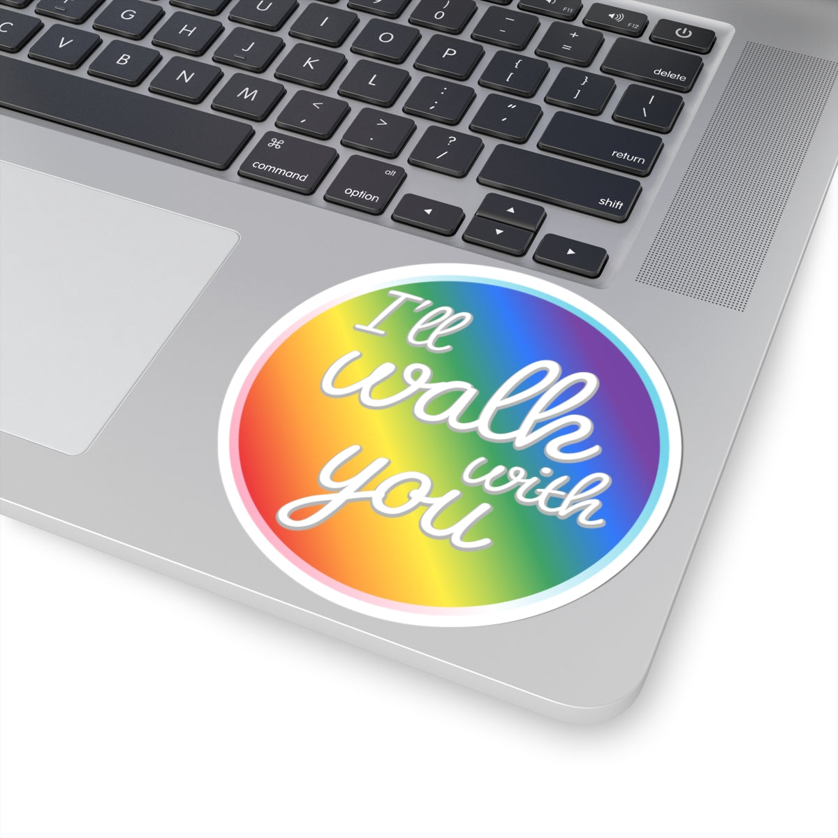 Colorful Inspirational Kiss-Cut Stickers, LGBTQ+ Pride Sticker, Motivational Laptop Decal, Walk With You Sticker, Affirmation Decoration
