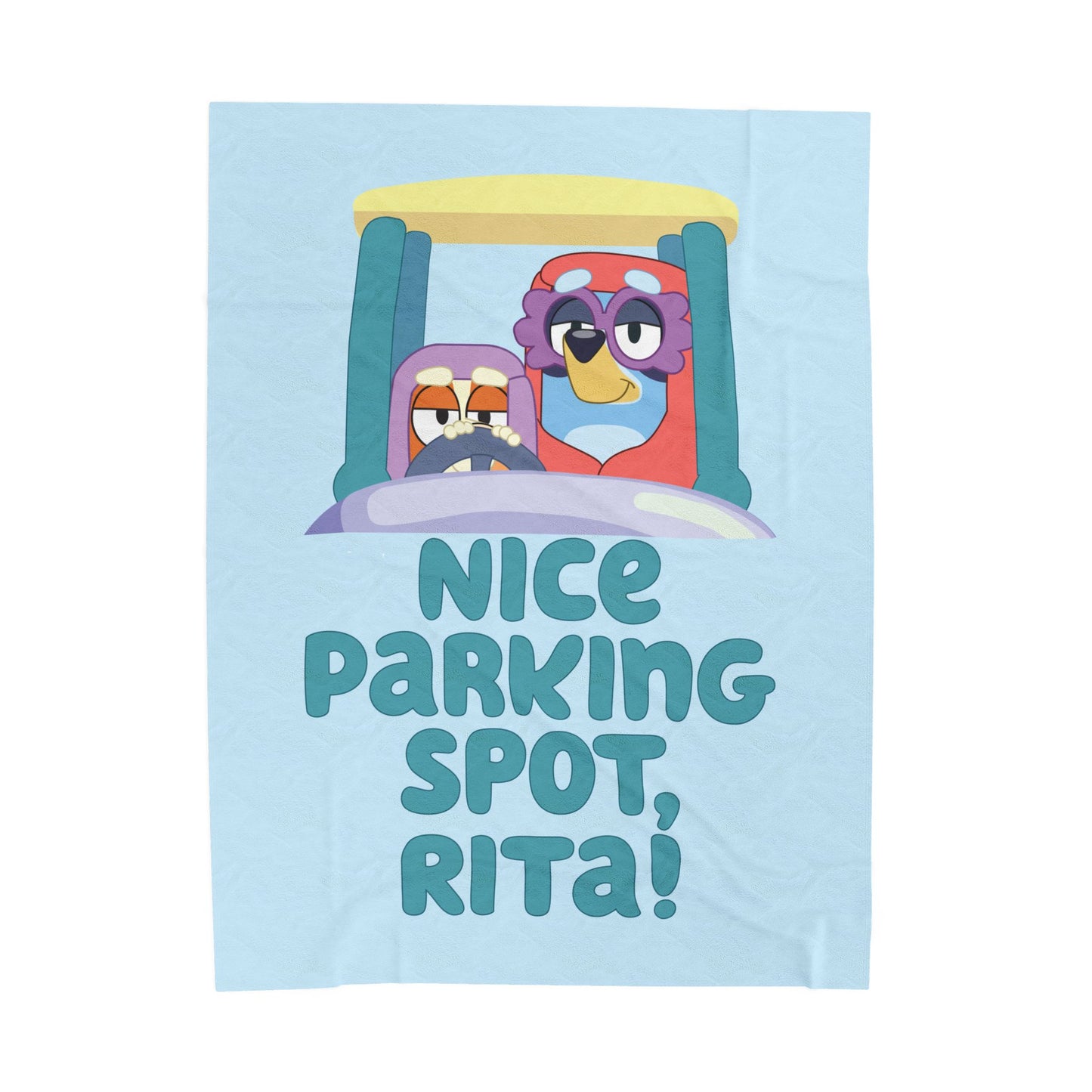 Bluey Grannies Plush Blanket – “Nice Parking Spot, Rita”