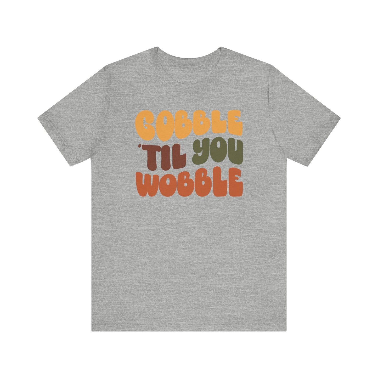 “Gobble 'til you Wobble” Thanksgiving Tee – The Holiday Classic You’ll Love
