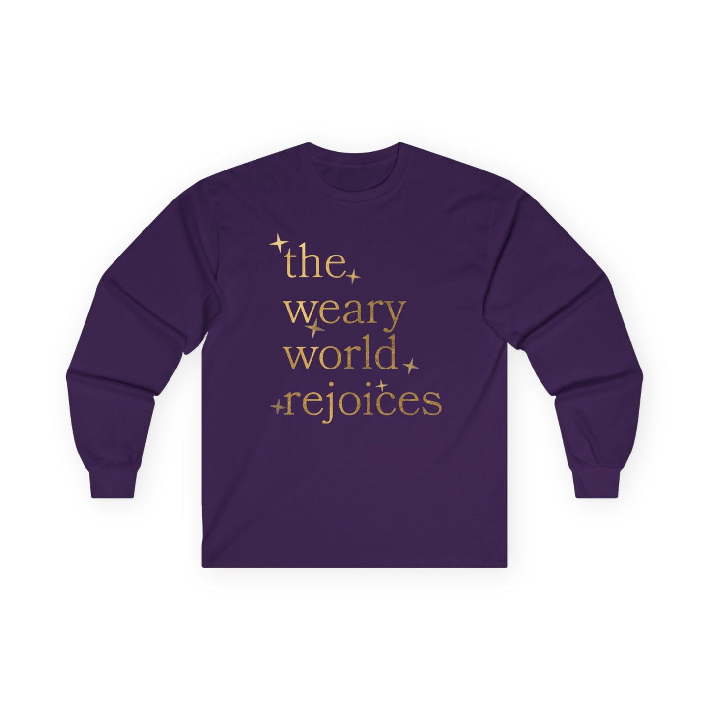 “The Weary World Rejoices” Christmas Long Sleeve Tee