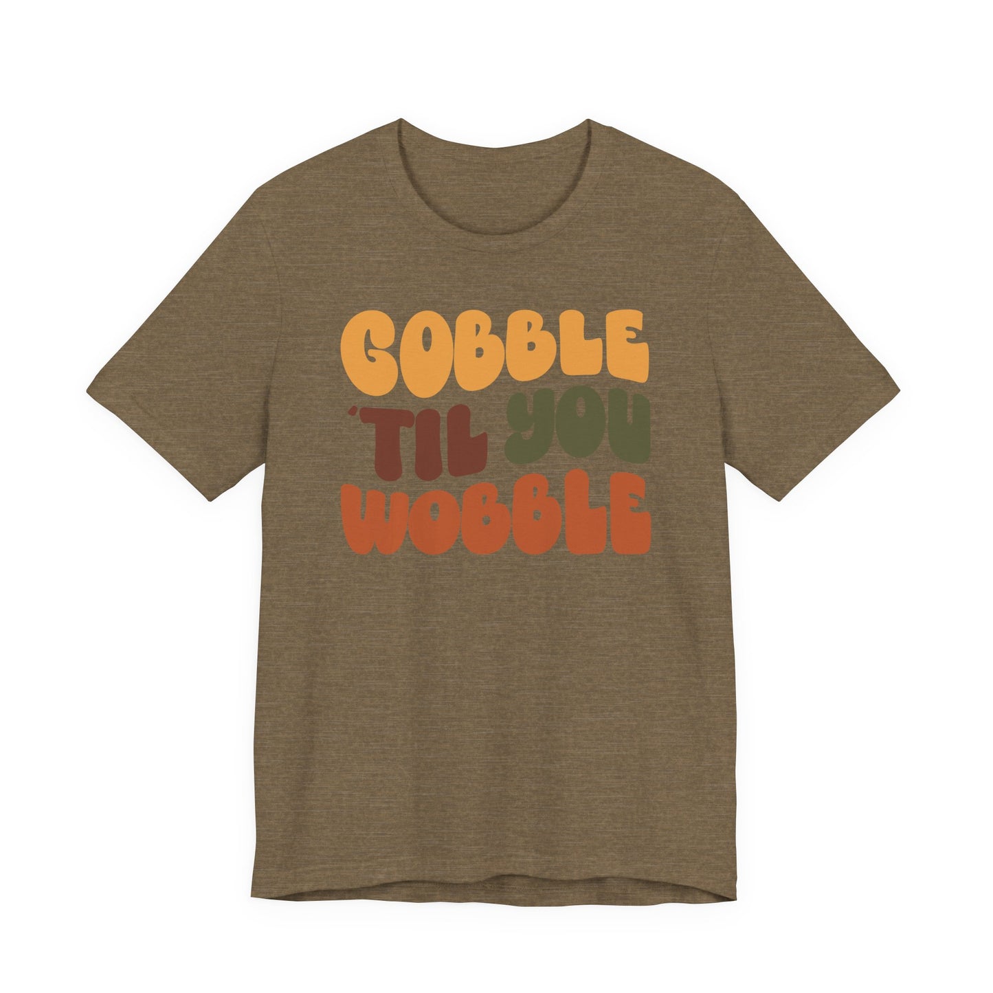 “Gobble 'til you Wobble” Thanksgiving Tee – The Holiday Classic You’ll Love