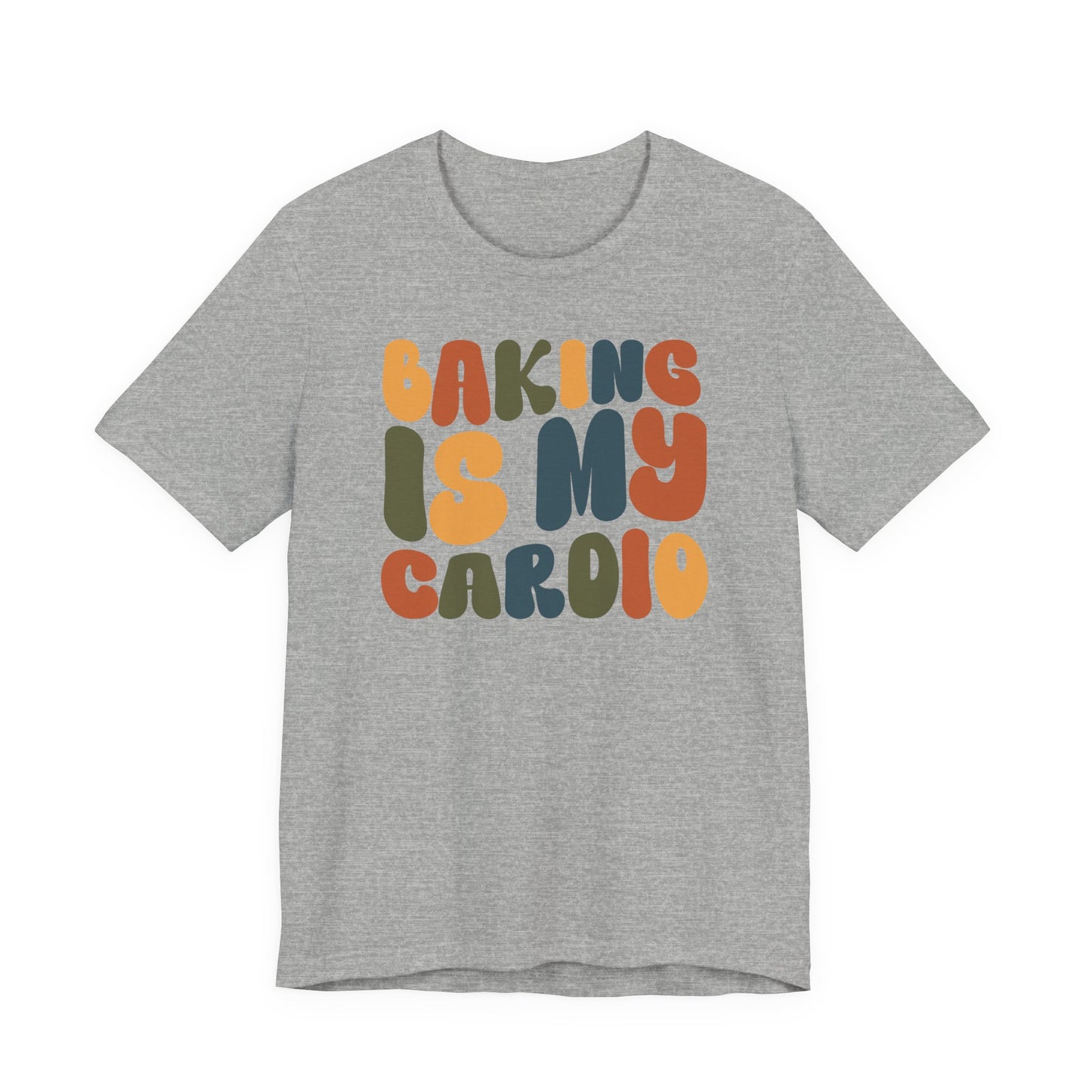 “Baking Is My Cardio” Thanksgiving Tee – The Ultimate Holiday Favorite