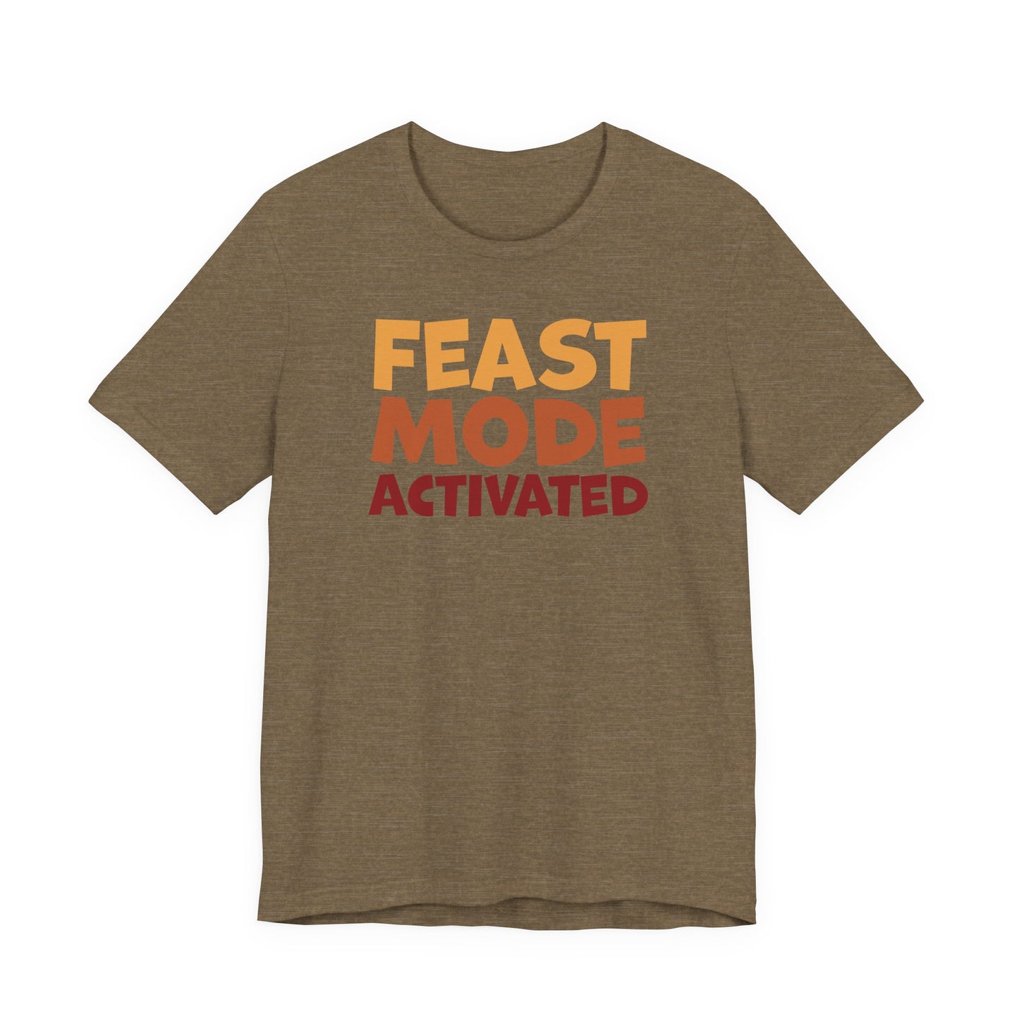 "Feast Mode Activated" Thanksgiving Tee – The Holiday Classic You’ll Love
