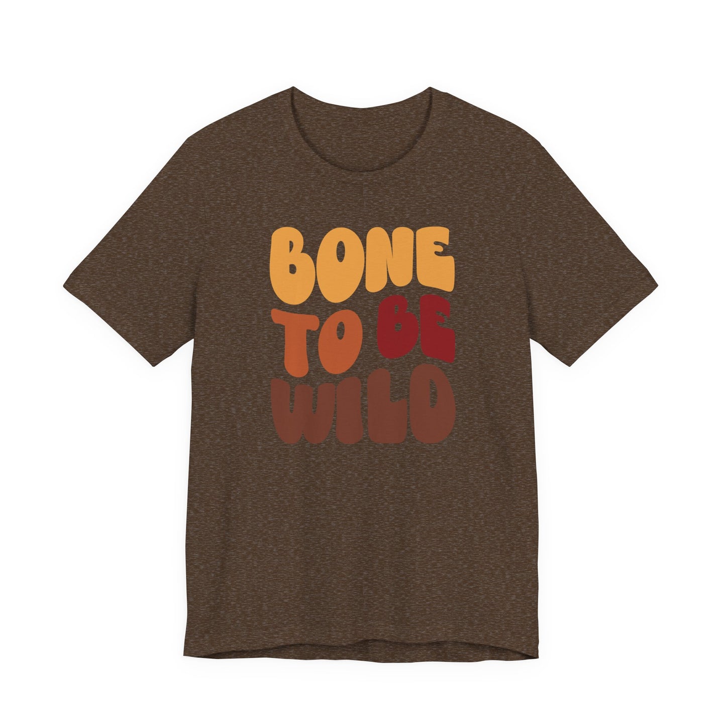"Bone to be Wild" Thanksgiving Tee – The Holiday Classic You’ll Love