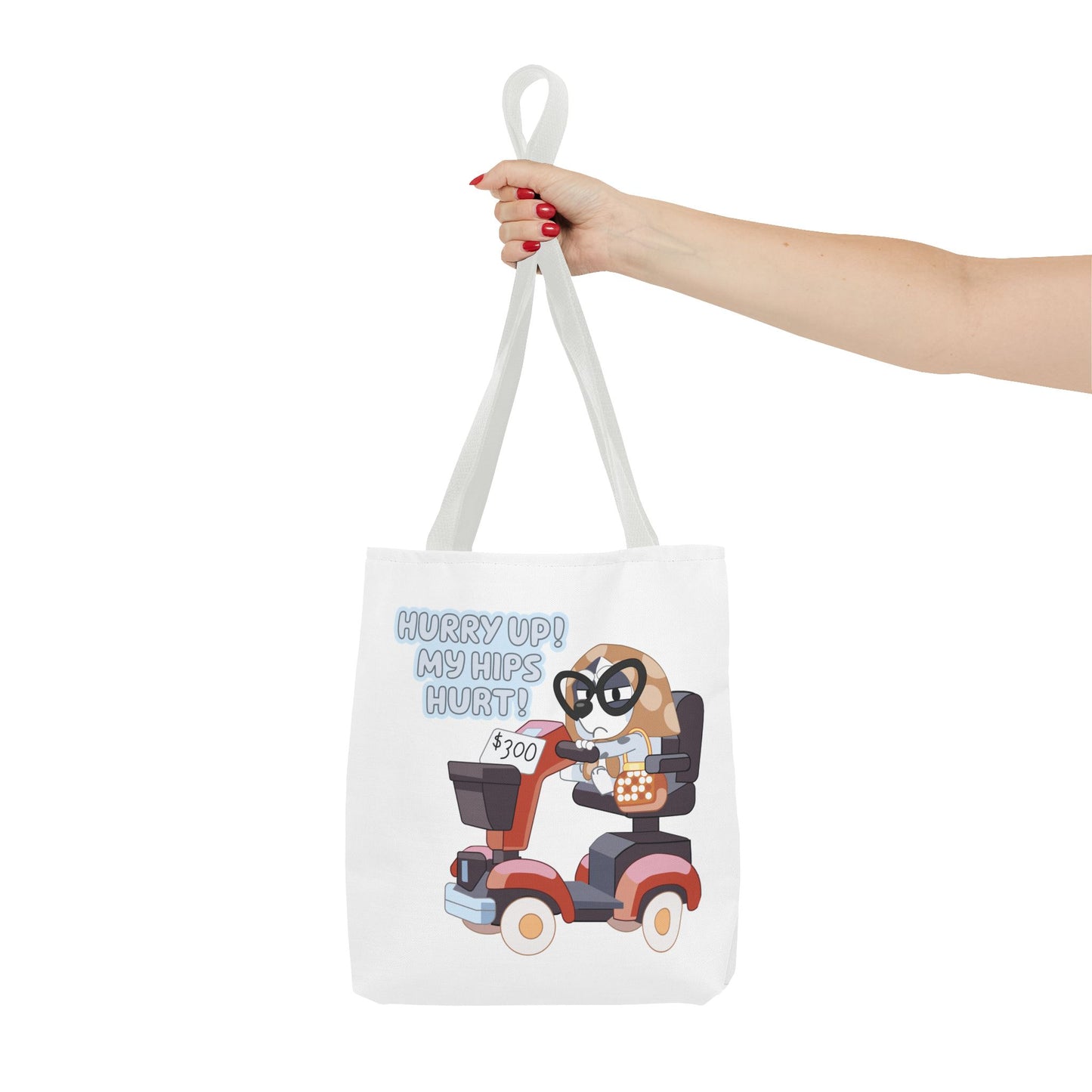 “Hurry Up, My Hips Hurt” Tote Bag – Funny Granny Mobile