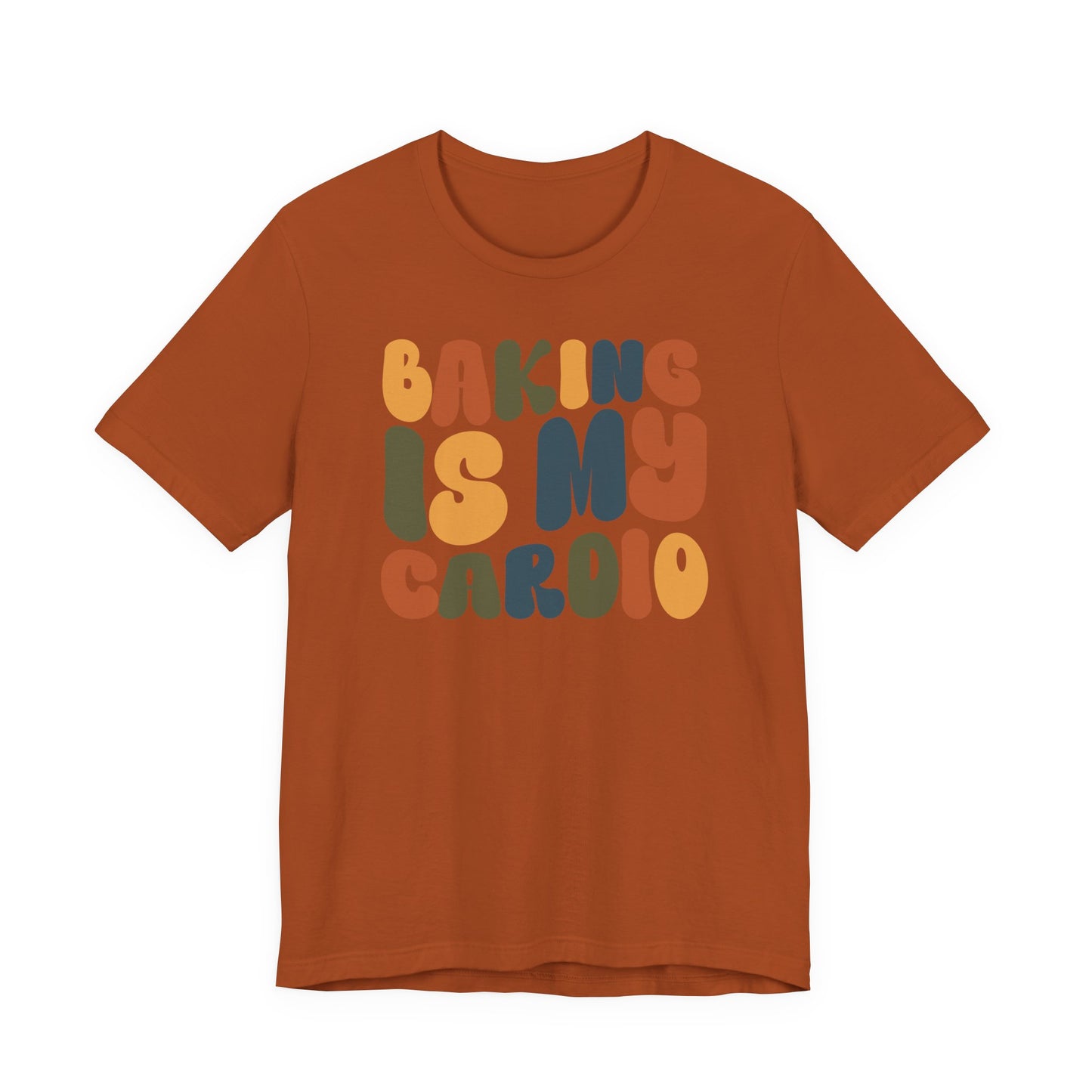 “Baking Is My Cardio” Thanksgiving Tee – The Ultimate Holiday Favorite