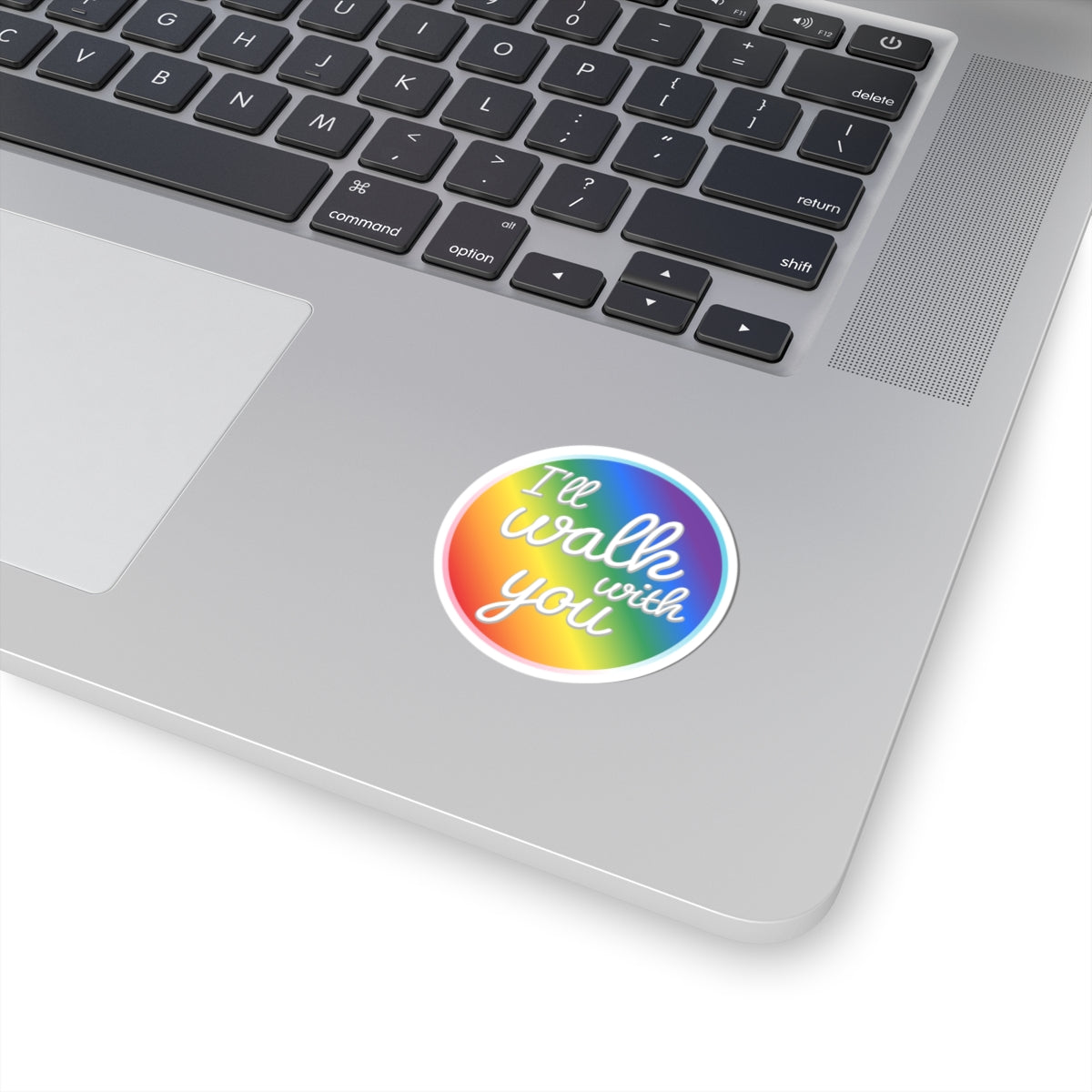 Colorful Inspirational Kiss-Cut Stickers, LGBTQ+ Pride Sticker, Motivational Laptop Decal, Walk With You Sticker, Affirmation Decoration