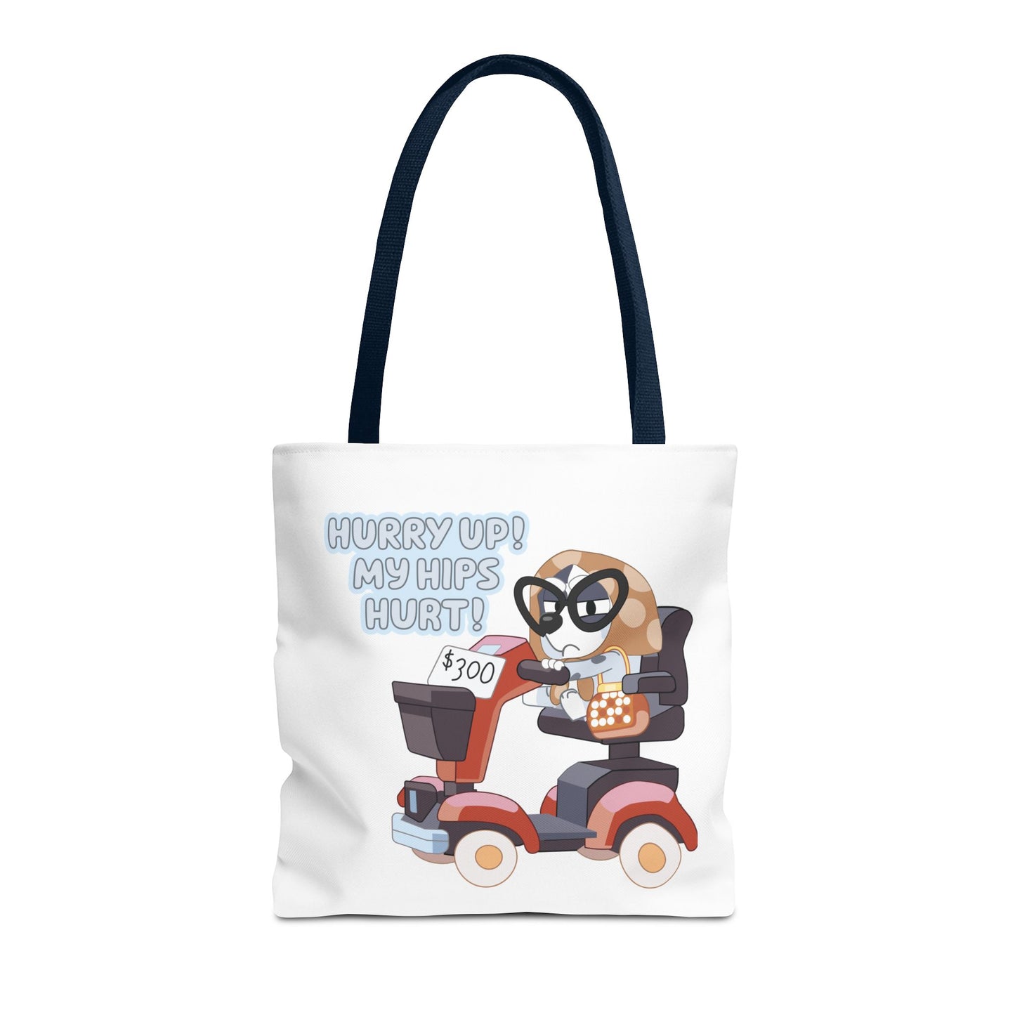 “Hurry Up, My Hips Hurt” Tote Bag – Funny Granny Mobile