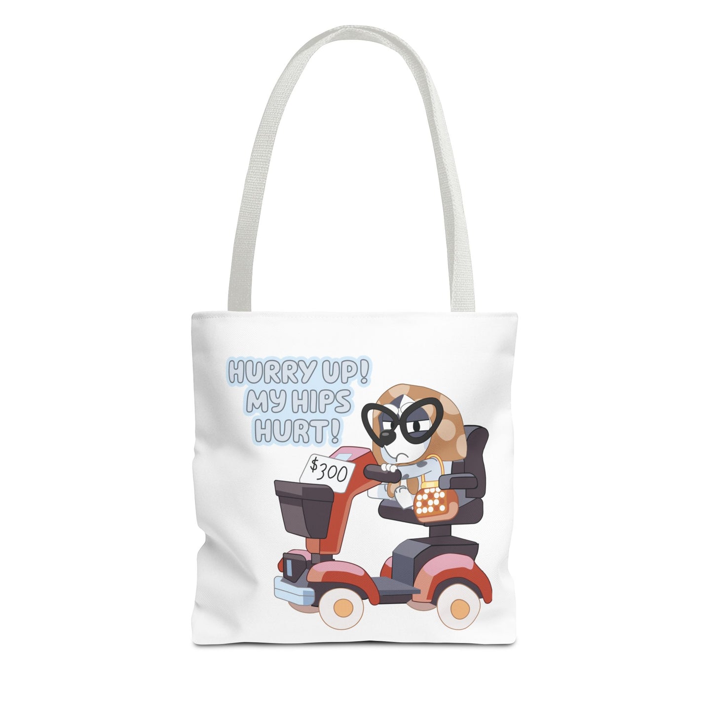 “Hurry Up, My Hips Hurt” Tote Bag – Funny Granny Mobile
