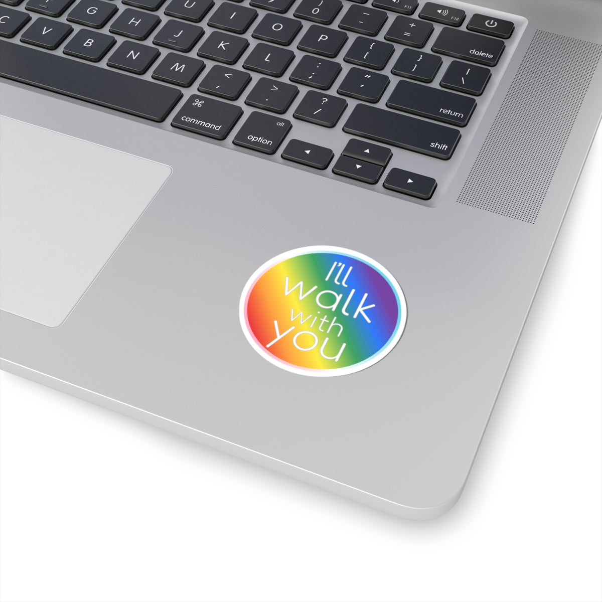 Colorful Inspirational Kiss-Cut Stickers, LGBTQ+ Pride Sticker, Motivational Laptop Decal, Walk With You Sticker, Affirmation Decoration