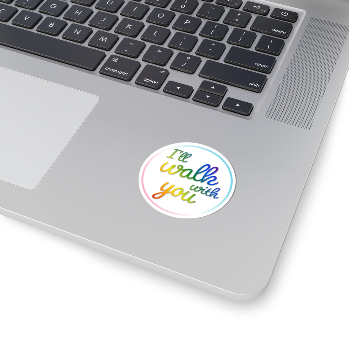 Colorful Inspirational Circular Stickers, LGBTQ+ Pride Sticker, Motivational Laptop Decal, Walk With You Sticker, Affirmation Decoration