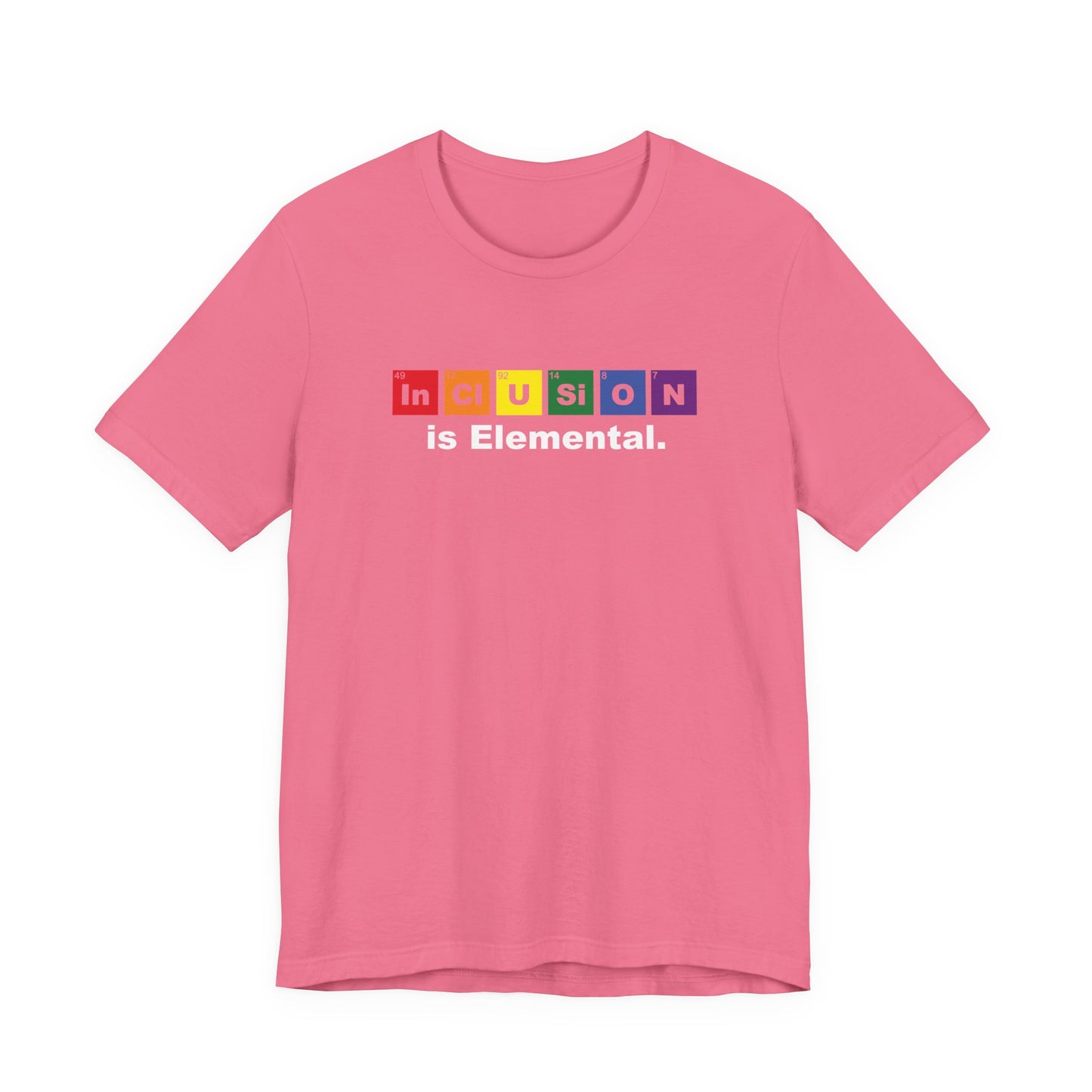 Inclusion Is Elemental – Pride Periodic Tee