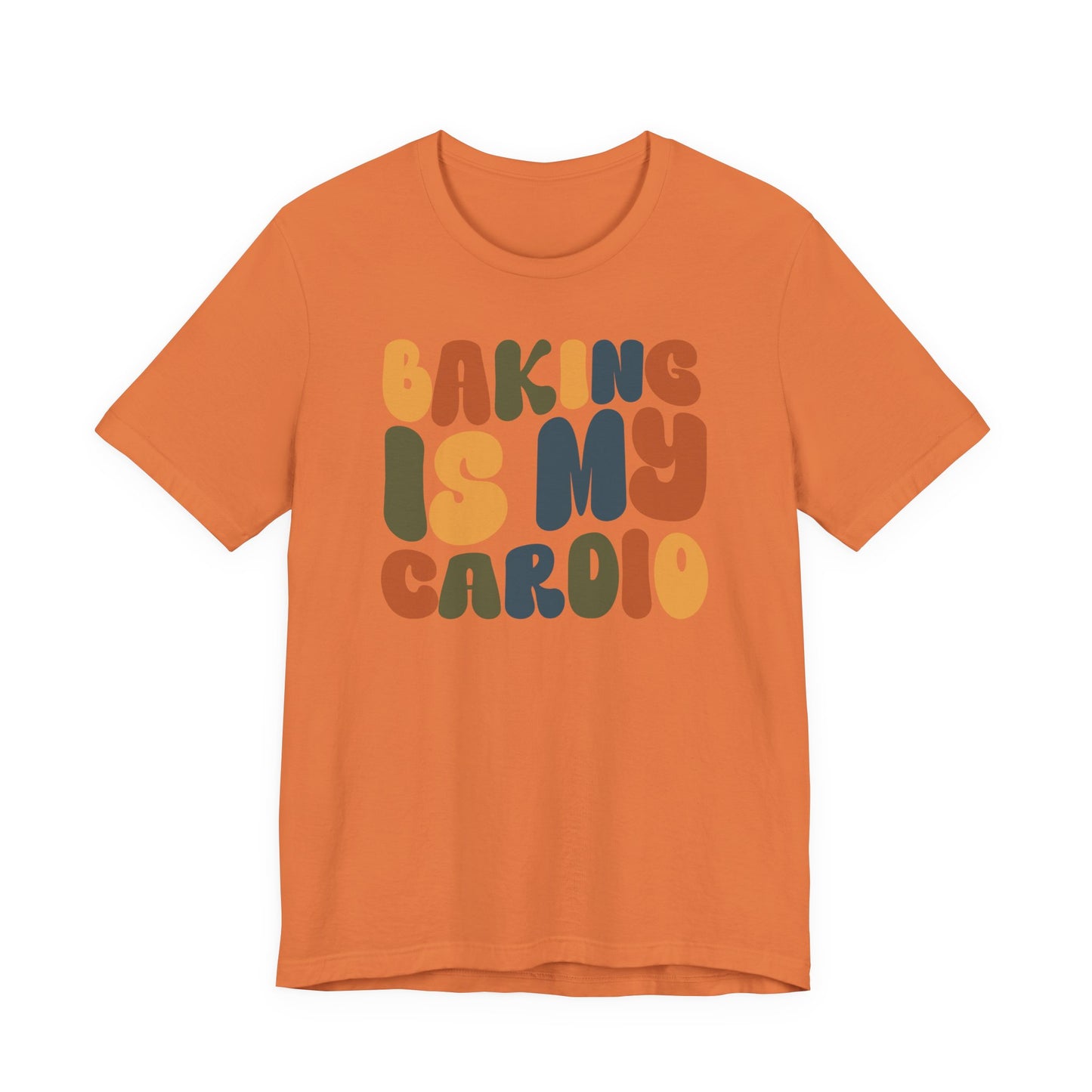 “Baking Is My Cardio” Thanksgiving Tee – The Ultimate Holiday Favorite