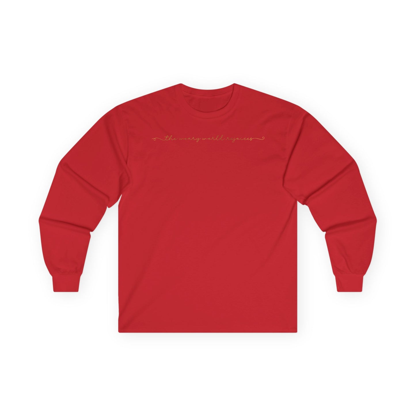 “The Weary World Rejoices” Christmas Christian Long Sleeve Tee