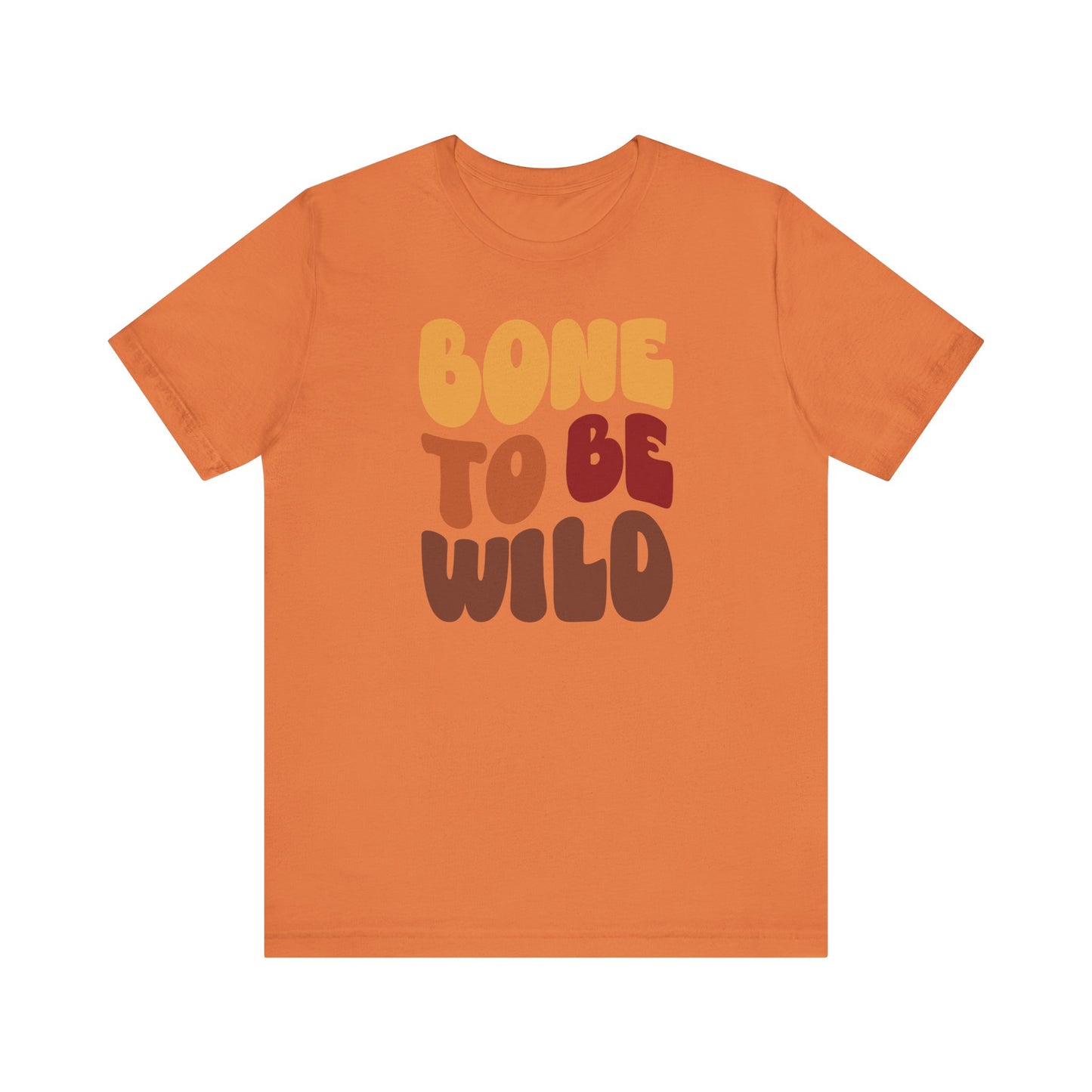 "Bone to be Wild" Thanksgiving Tee – The Holiday Classic You’ll Love