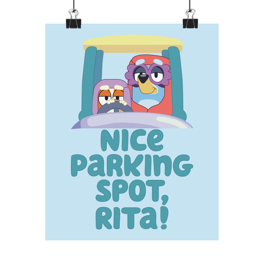 “Nice Parking Spot, Rita” Matte Vertical Poster – Bluey Grannies