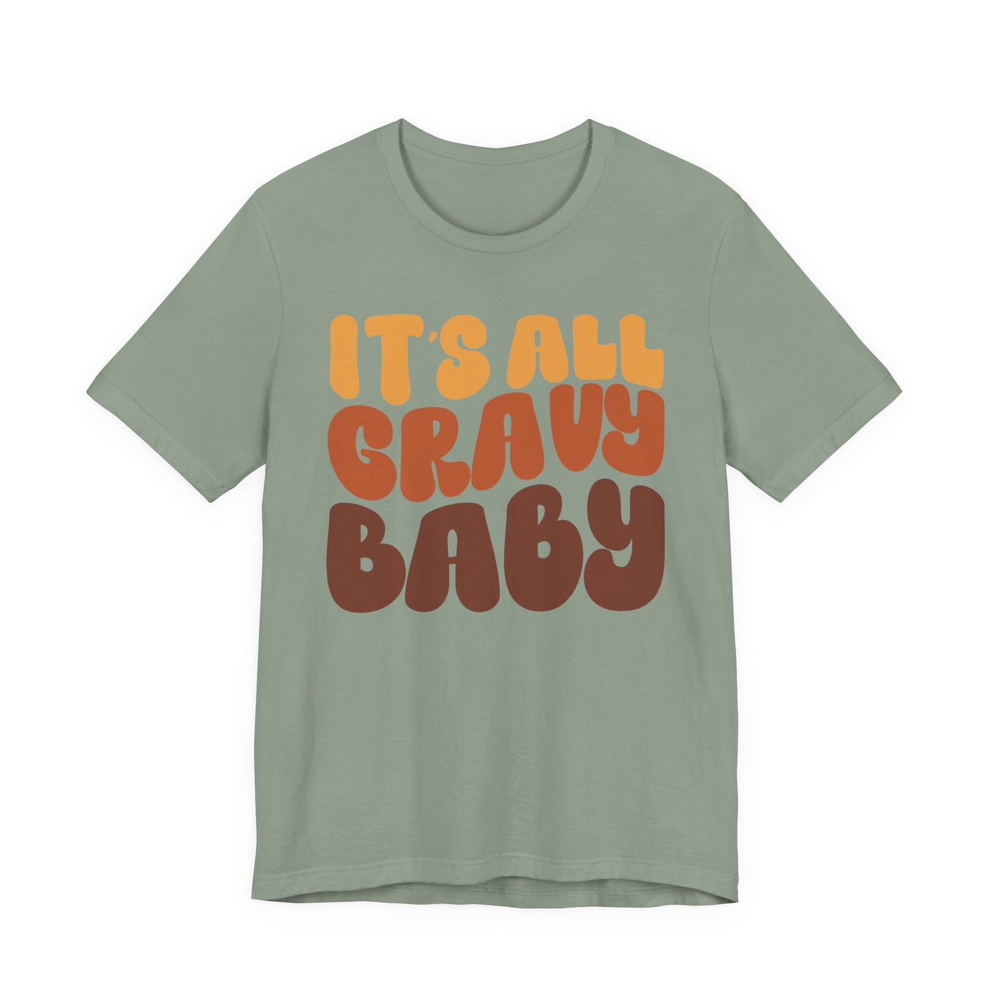 "It's all Gravy Baby" Thanksgiving Tee – The Holiday Classic You’ll Love
