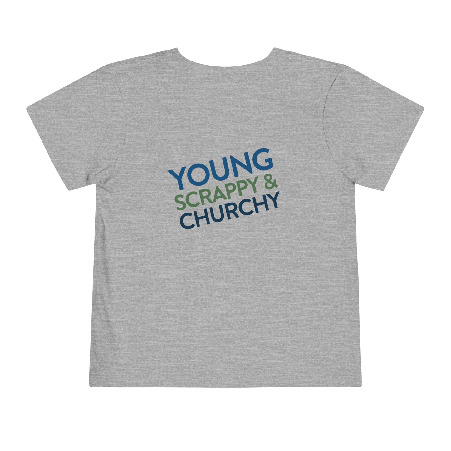 Young, Scrappy, and Churchy Toddler Shirt for Community UMC of Krum