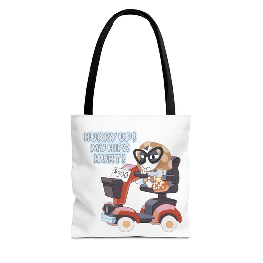 “Hurry Up, My Hips Hurt” Tote Bag – Funny Granny Mobile