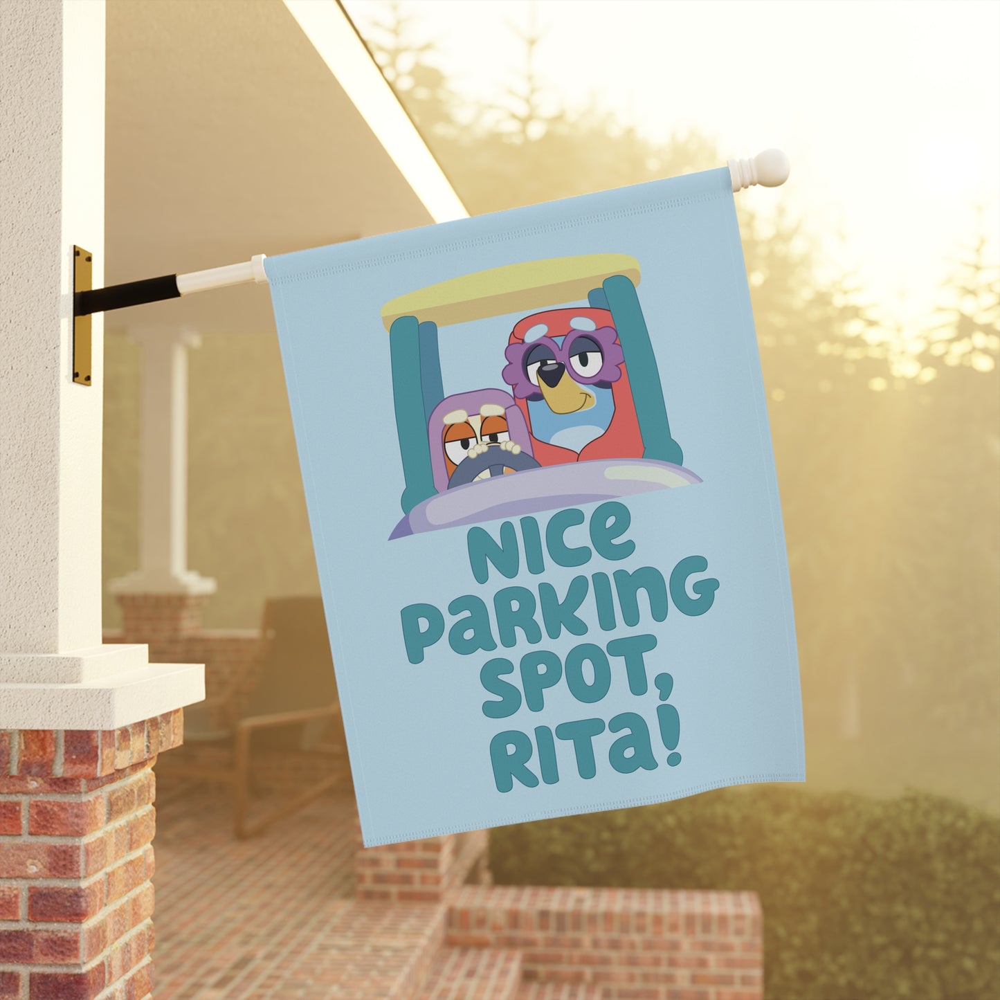 “Nice Parking Spot, Rita!” Garden Flag – Bluey Grannies Design
