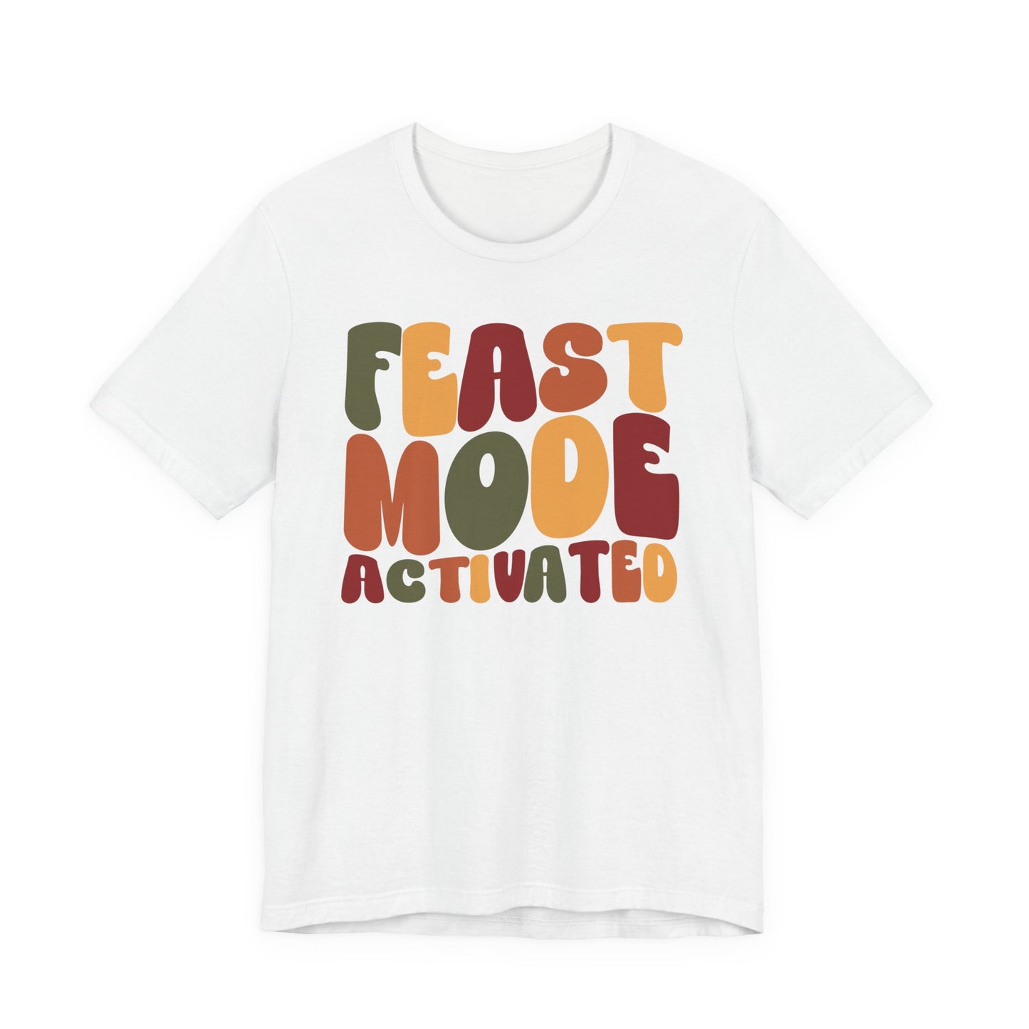 "Feast Mode Activated" Thanksgiving Tee – The Holiday Classic You’ll Love