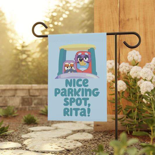 “Nice Parking Spot, Rita!” Garden Flag – Bluey Grannies Design