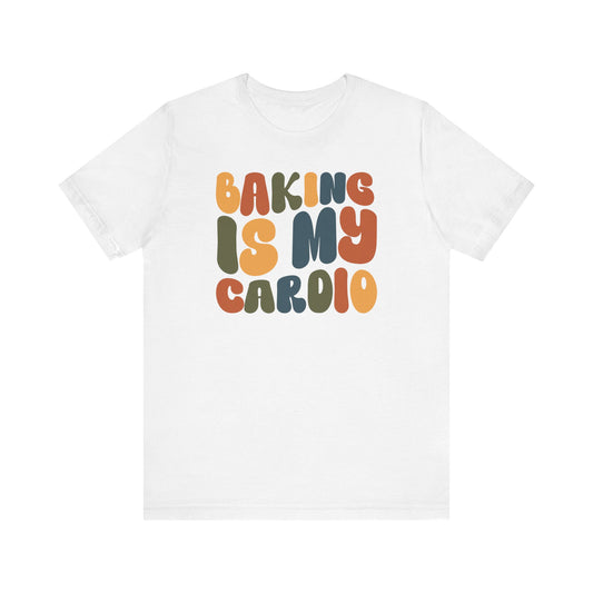 “Baking Is My Cardio” Thanksgiving Tee – The Ultimate Holiday Favorite