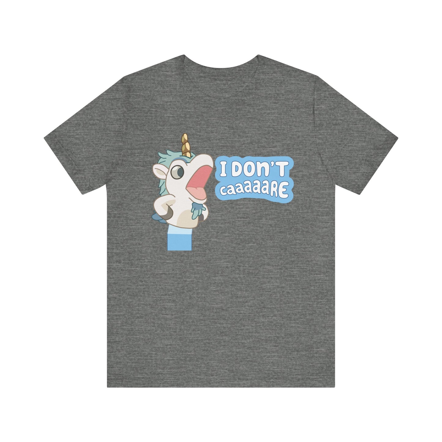 Bluey Unicorse Adult Tee – “I Don't Caaaare?” Funny Graphic