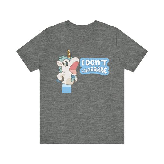 Bluey Unicorse Adult Tee – “I Don't Caaaare?” Funny Graphic