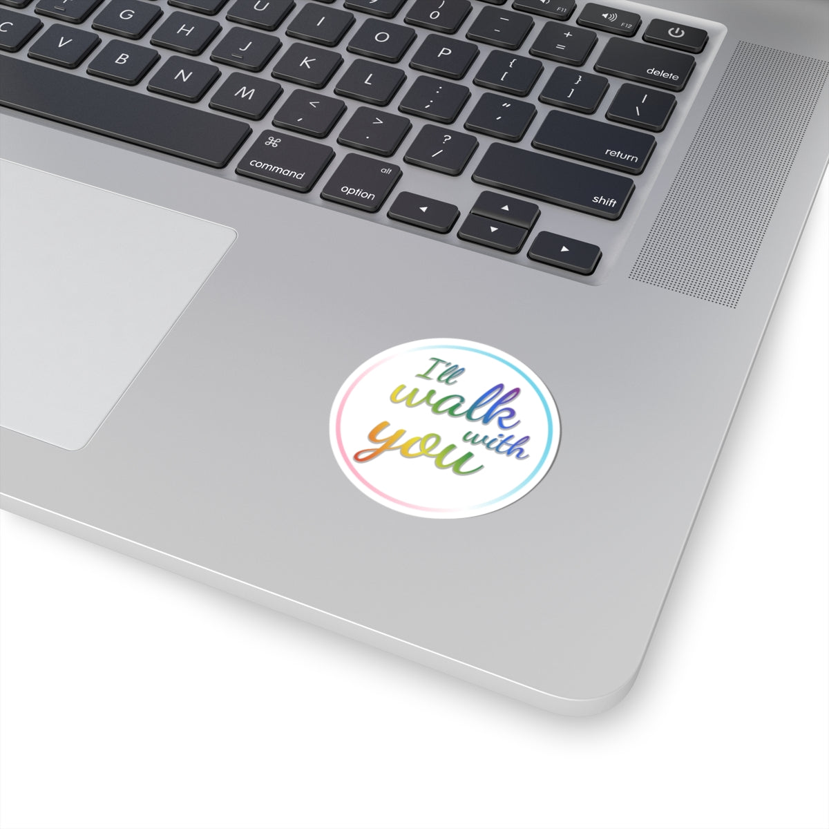 Colorful Inspirational Circular Stickers, LGBTQ+ Pride Sticker, Motivational Laptop Decal, Walk With You Sticker, Affirmation Decoration