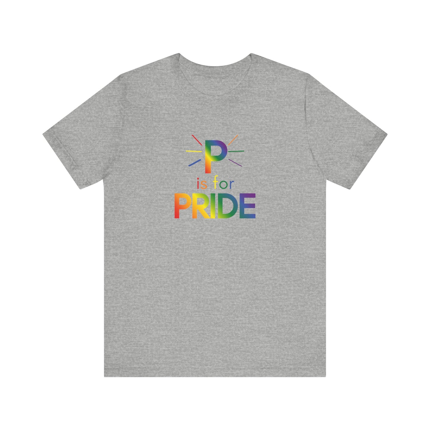 P is for Pride | Love Boldly, Wear Proudly