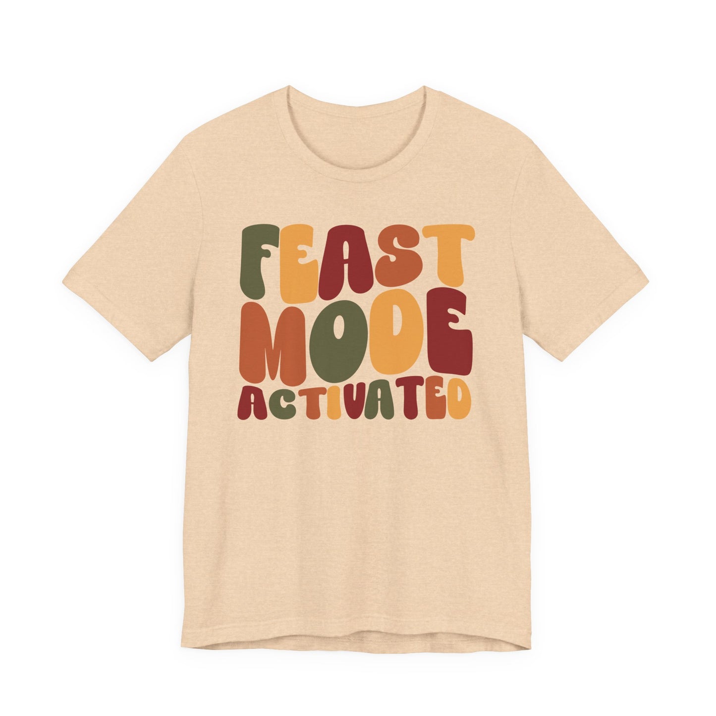 "Feast Mode Activated" Thanksgiving Tee – The Holiday Classic You’ll Love