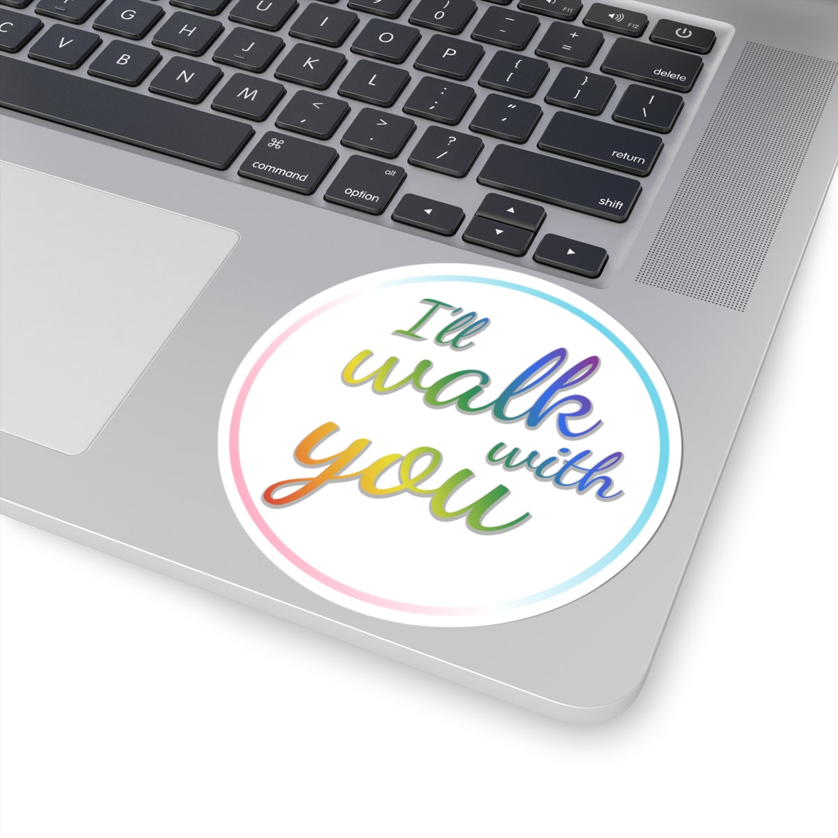 Colorful Inspirational Circular Stickers, LGBTQ+ Pride Sticker, Motivational Laptop Decal, Walk With You Sticker, Affirmation Decoration