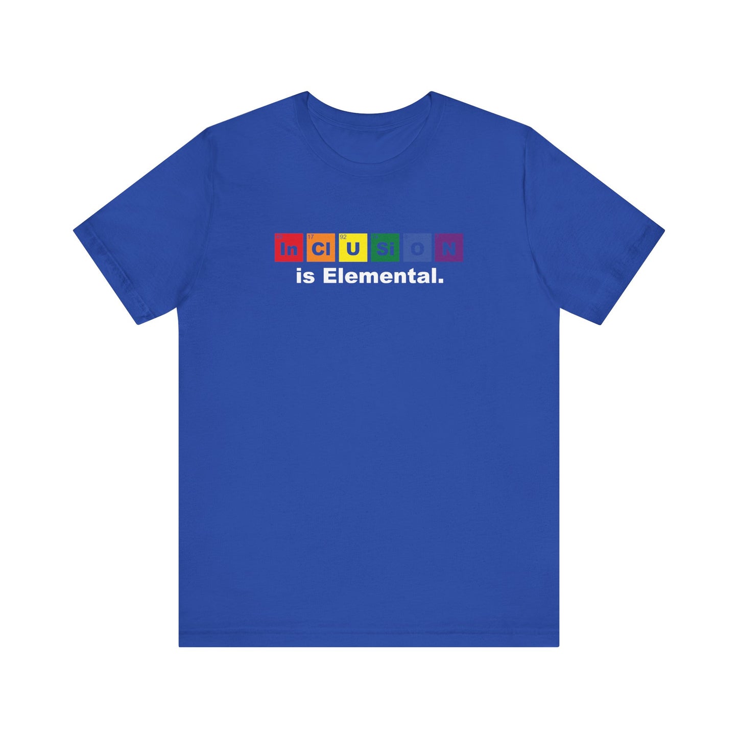 Inclusion Is Elemental – Pride Periodic Tee