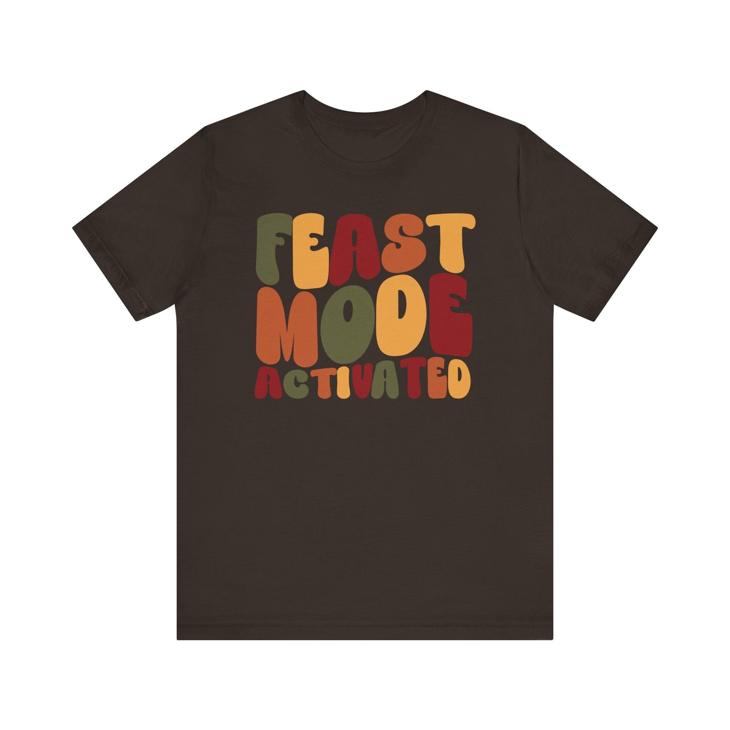 "Feast Mode Activated" Thanksgiving Tee – The Holiday Classic You’ll Love