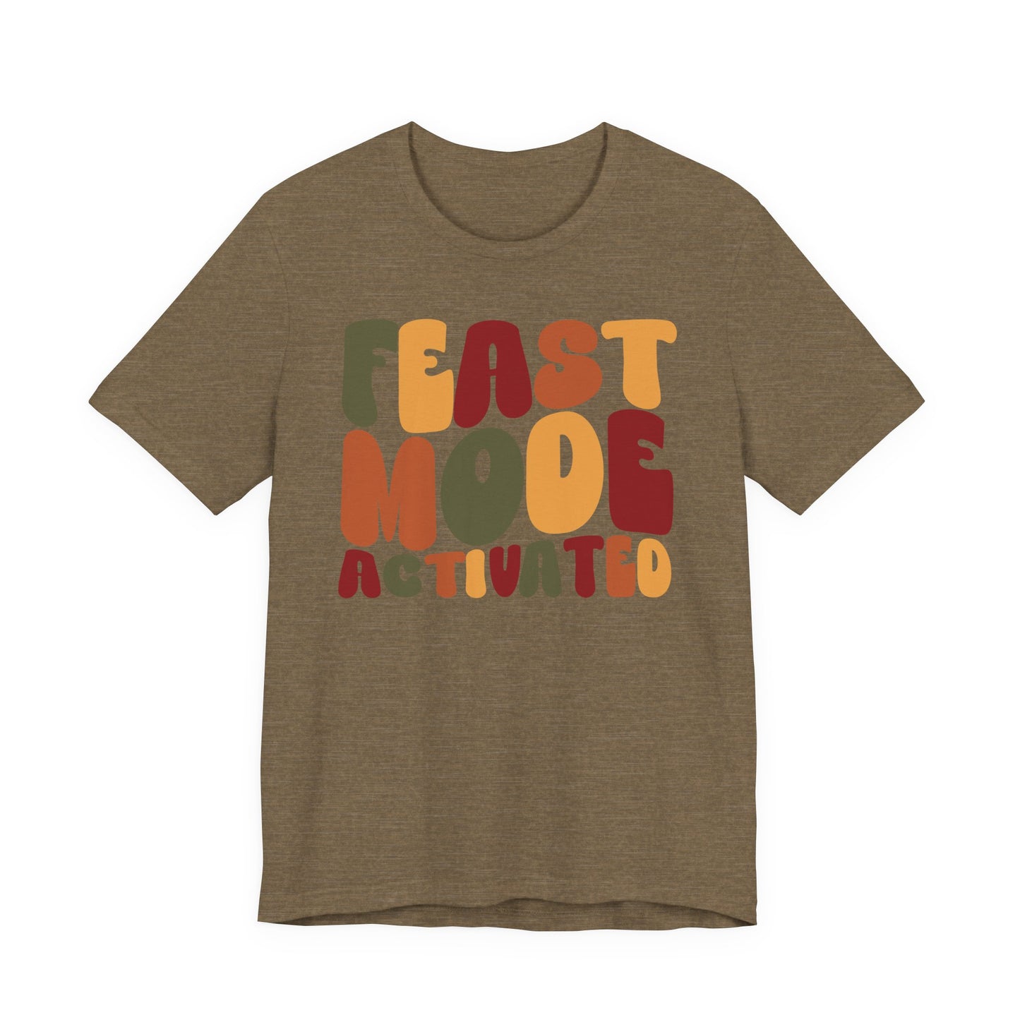"Feast Mode Activated" Thanksgiving Tee – The Holiday Classic You’ll Love