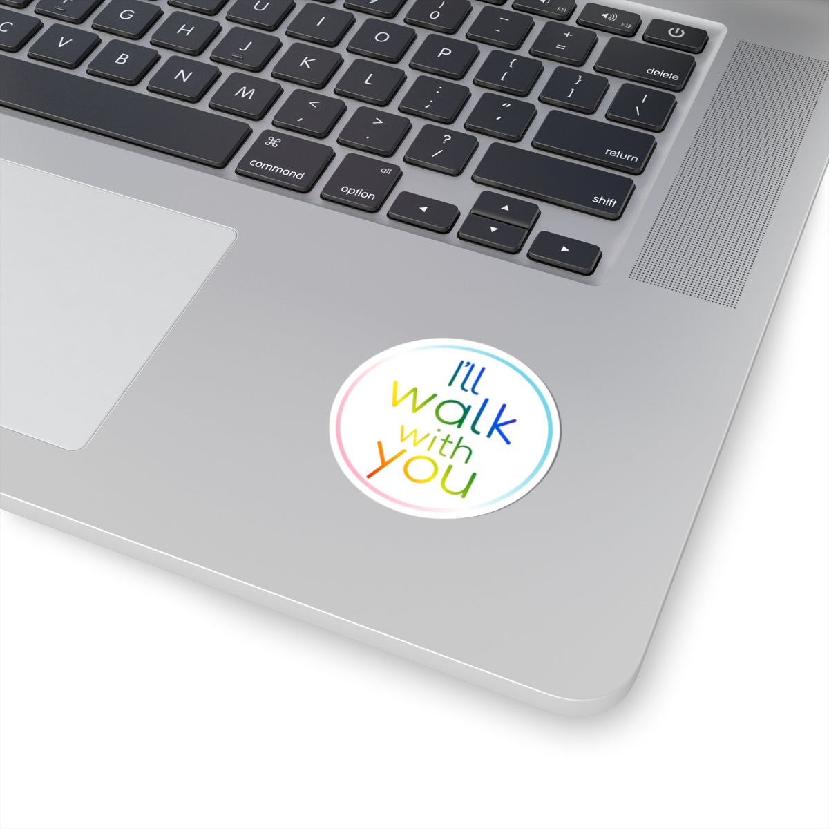 Colorful Inspirational Circular Stickers, LGBTQ+ Pride Sticker, Motivational Laptop Decal, Walk With You Sticker, Affirmation Decoration