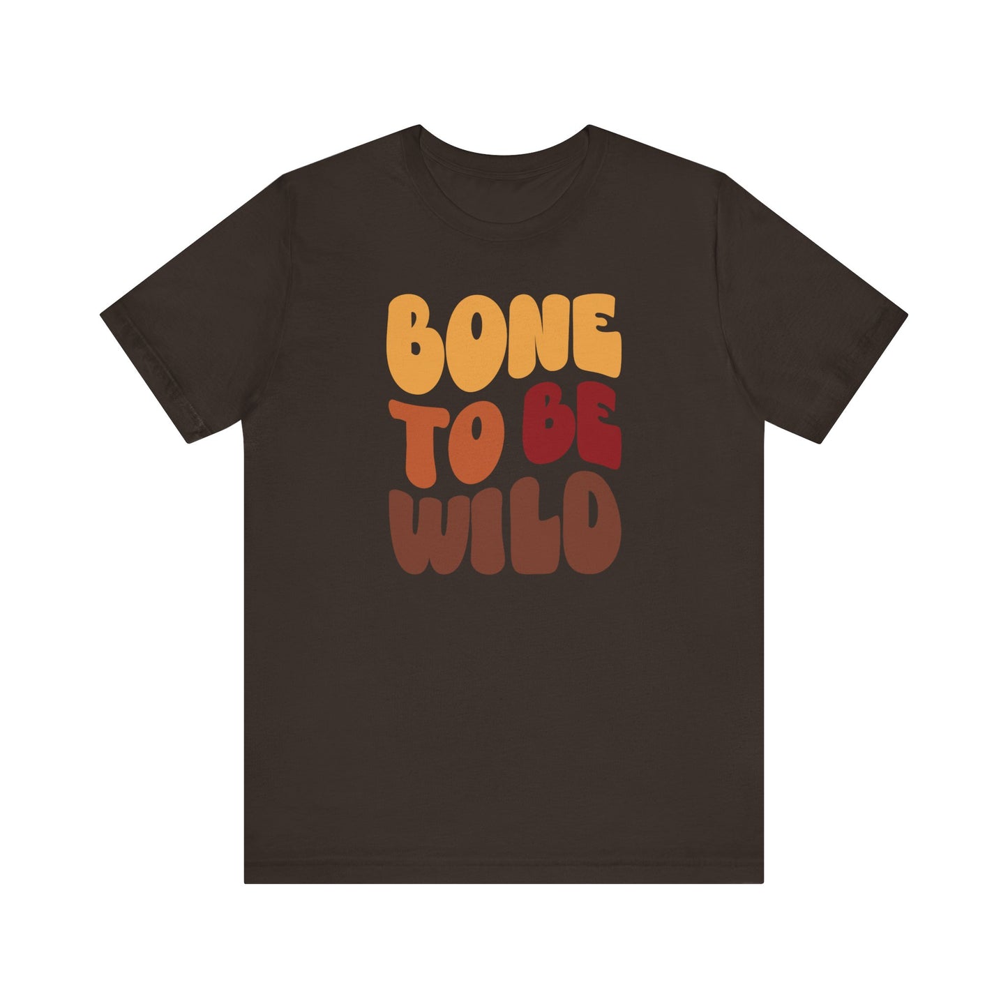 "Bone to be Wild" Thanksgiving Tee – The Holiday Classic You’ll Love