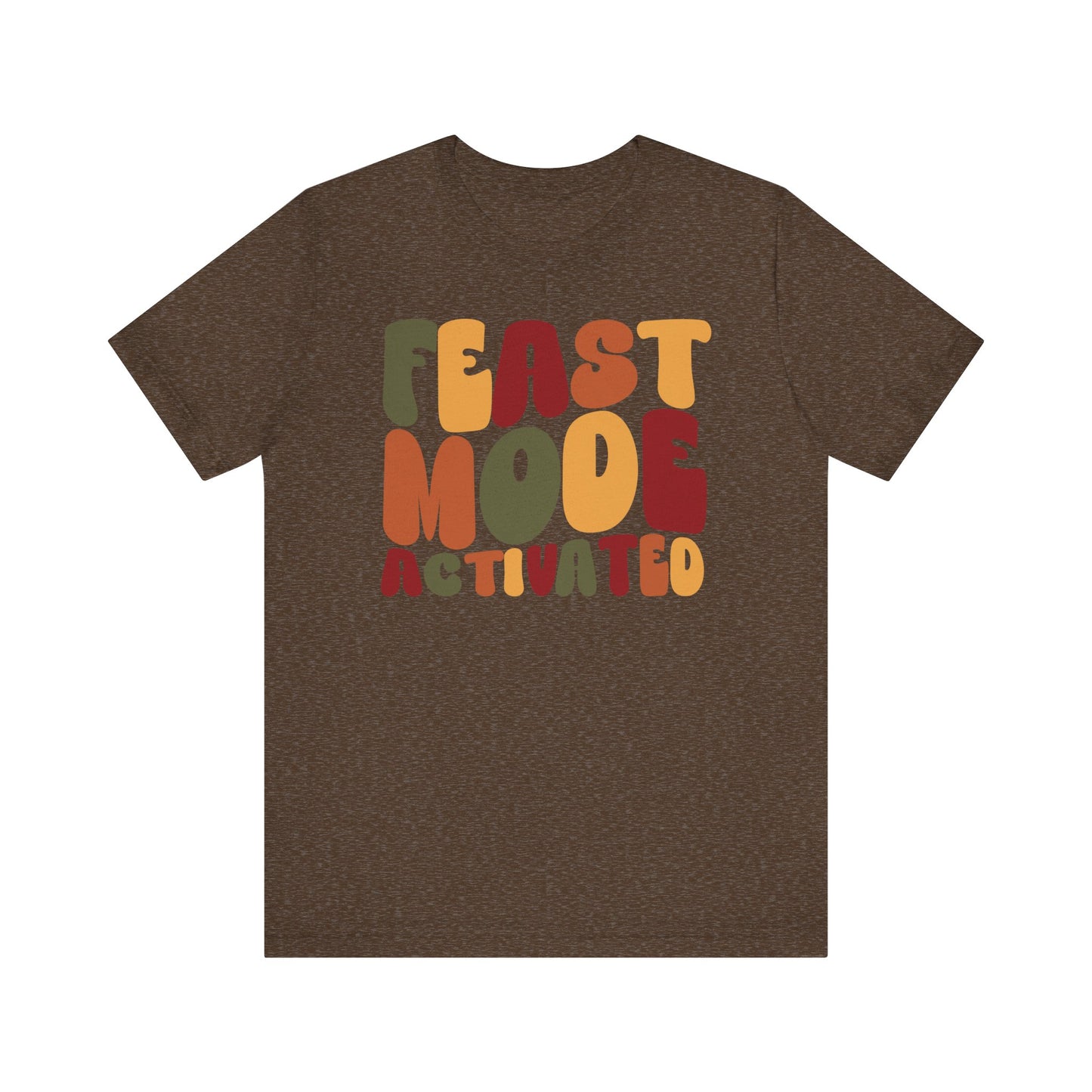 "Feast Mode Activated" Thanksgiving Tee – The Holiday Classic You’ll Love