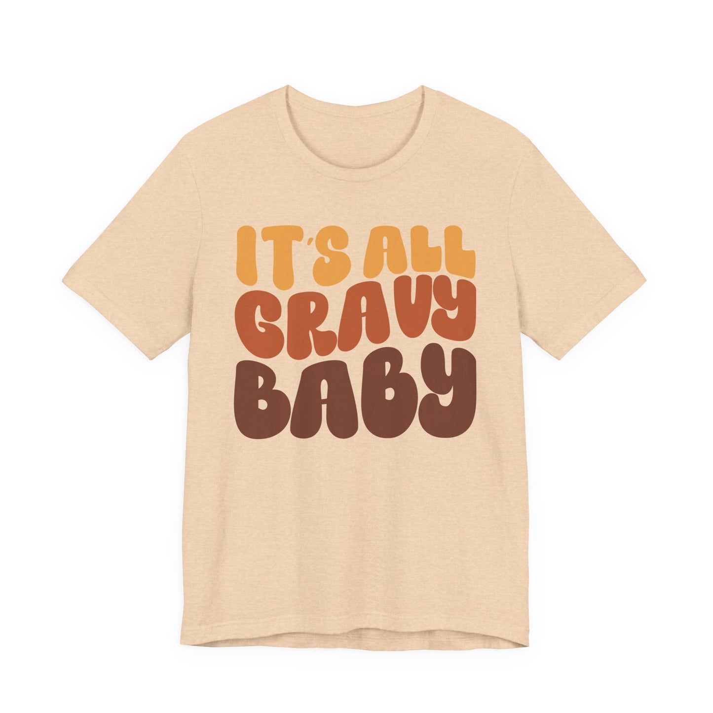 "It's all Gravy Baby" Thanksgiving Tee – The Holiday Classic You’ll Love