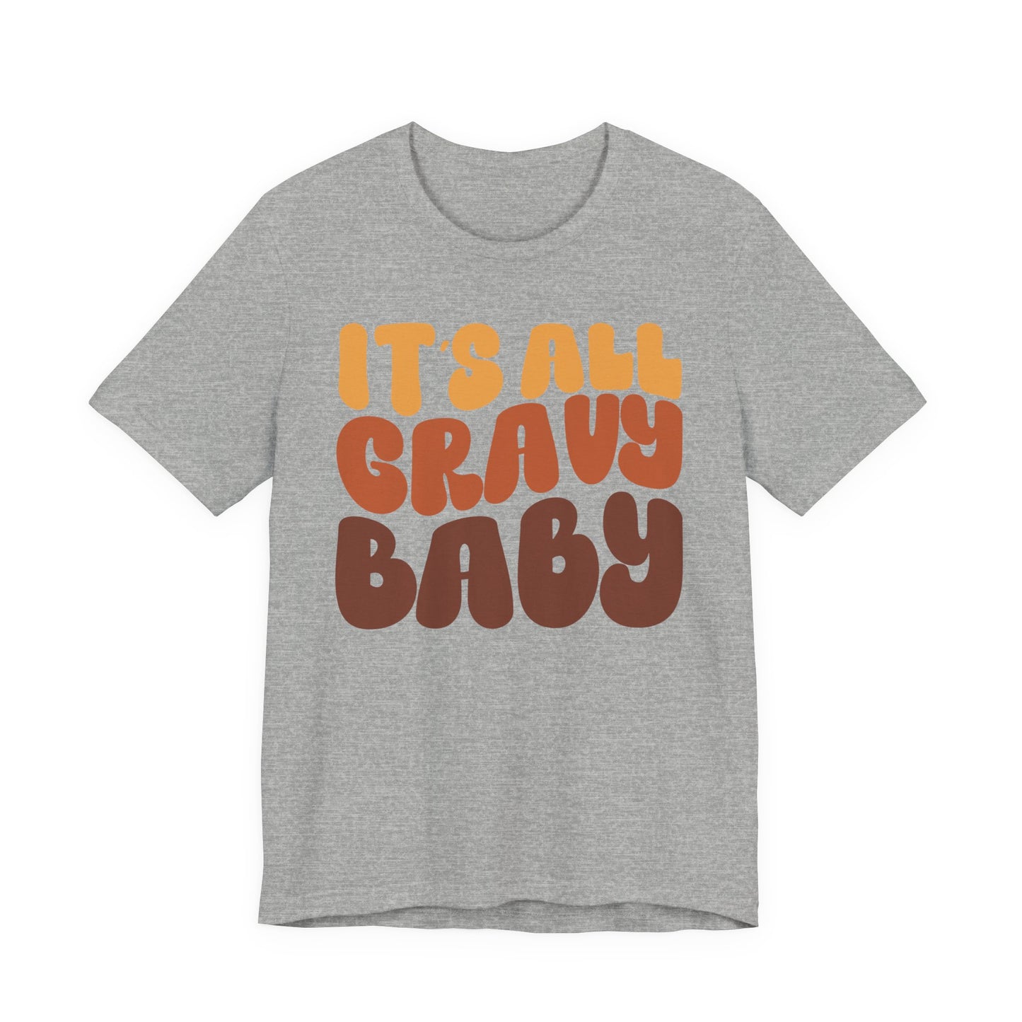 "It's all Gravy Baby" Thanksgiving Tee – The Holiday Classic You’ll Love