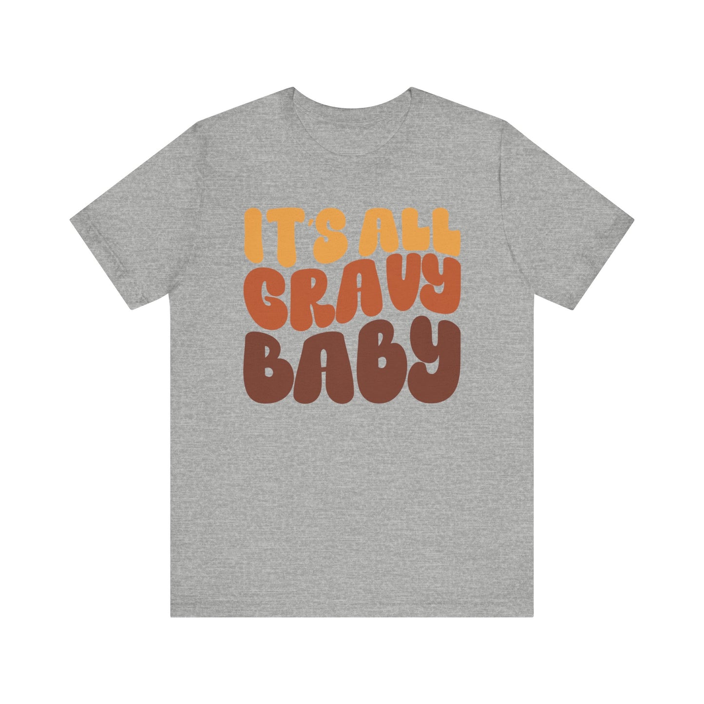 "It's all Gravy Baby" Thanksgiving Tee – The Holiday Classic You’ll Love