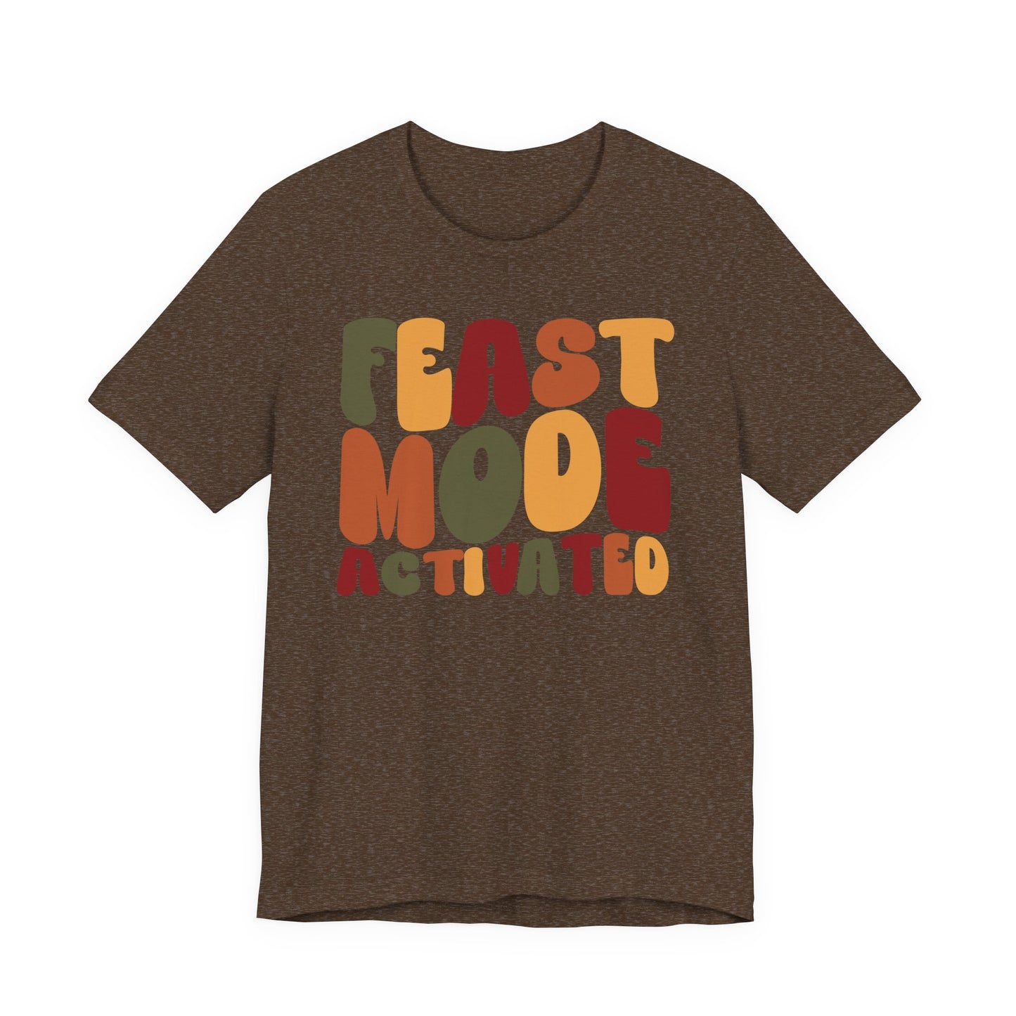 "Feast Mode Activated" Thanksgiving Tee – The Holiday Classic You’ll Love